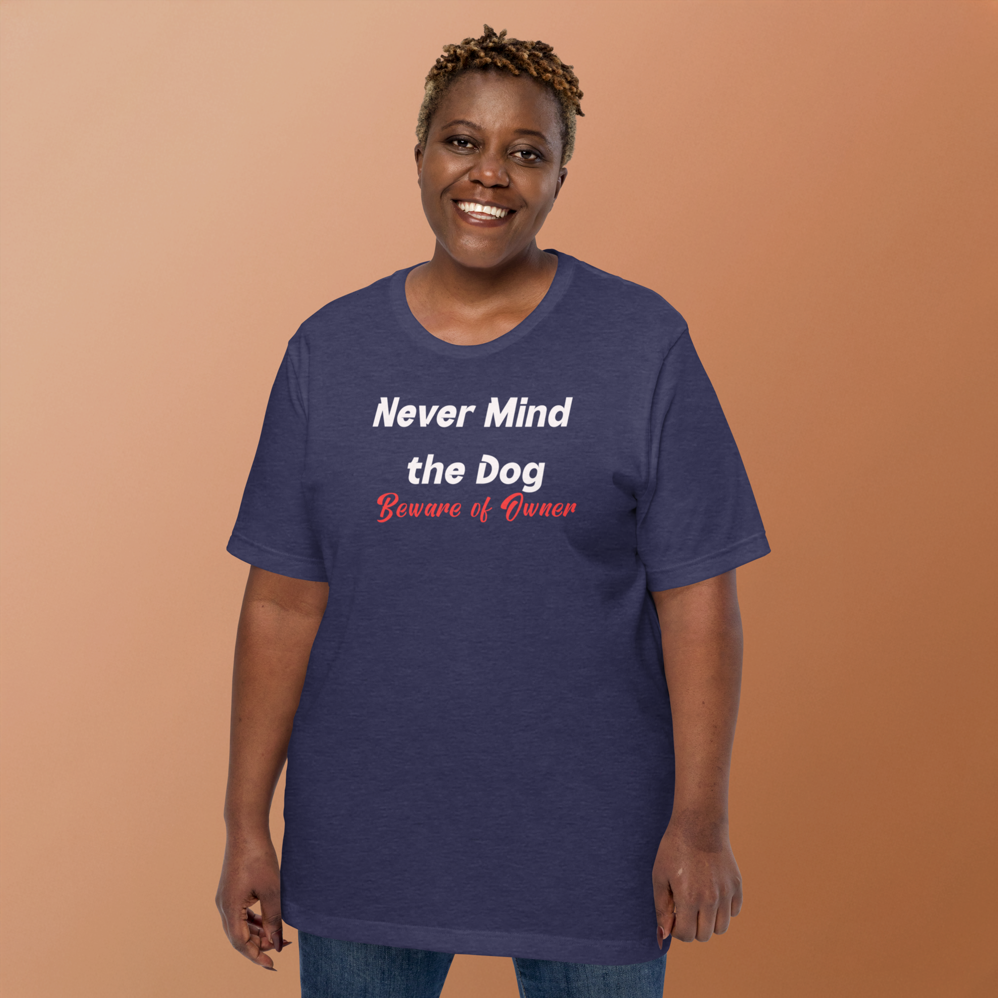 Never Mind the Dog t-shirt (6 color options) XS-3X
