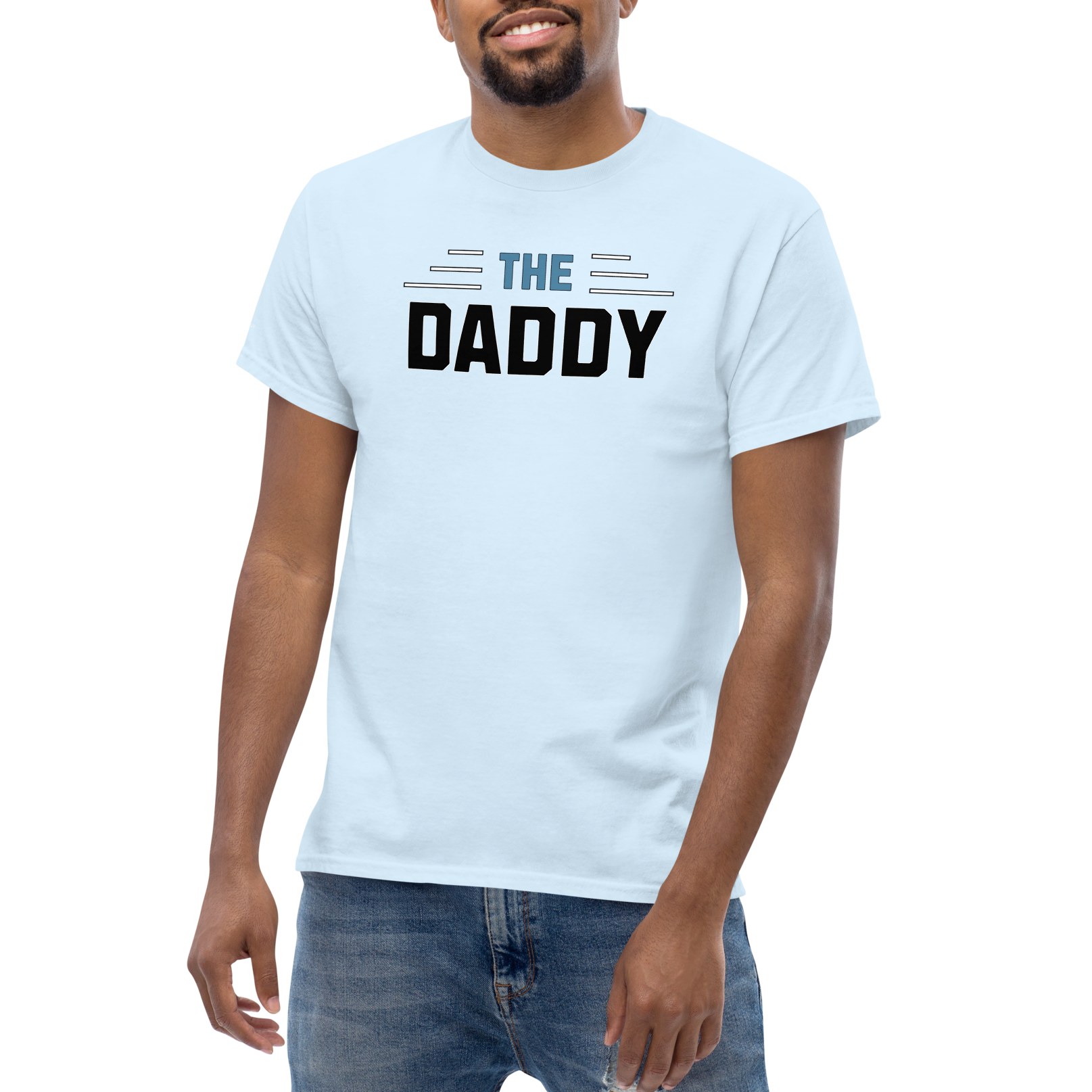 Perfectly, Powerfully, Simple and Masculine Loving Father's Day The Daddy T-Shirt (S-3X) 5 COLORS