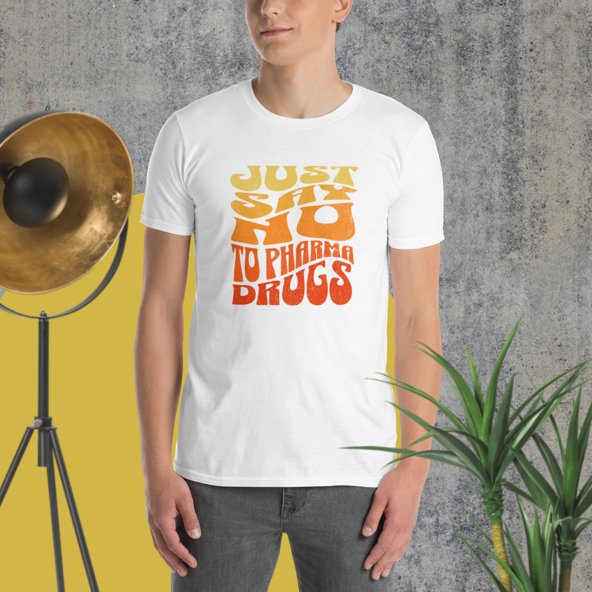 Just Say No to Pharma Drugs T-Shirt (6 color options) S-2X
