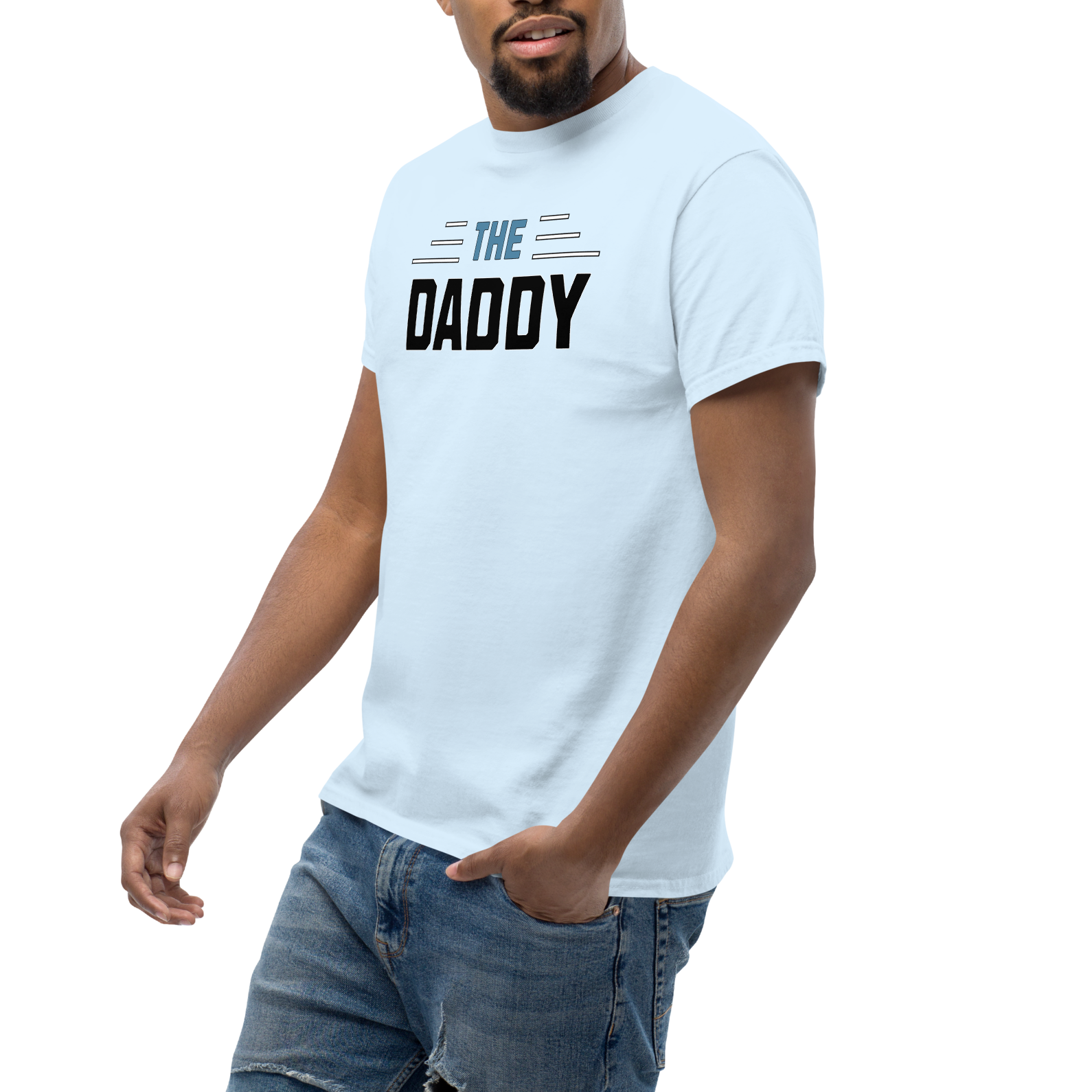 Perfectly, Powerfully, Simple and Masculine Loving Father's Day The Daddy T-Shirt (S-3X) 5 COLORS