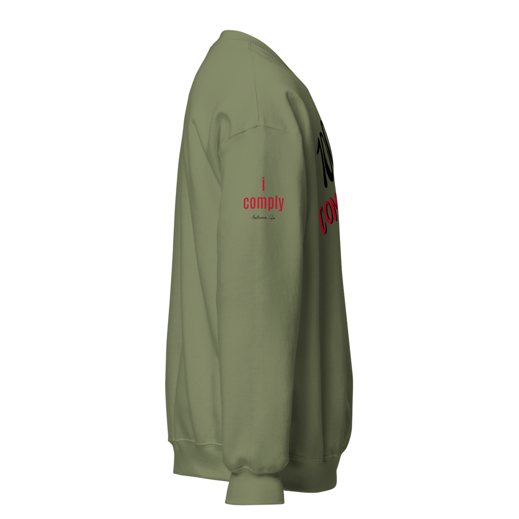 100% Compliant Sweatshirt (6 color options)