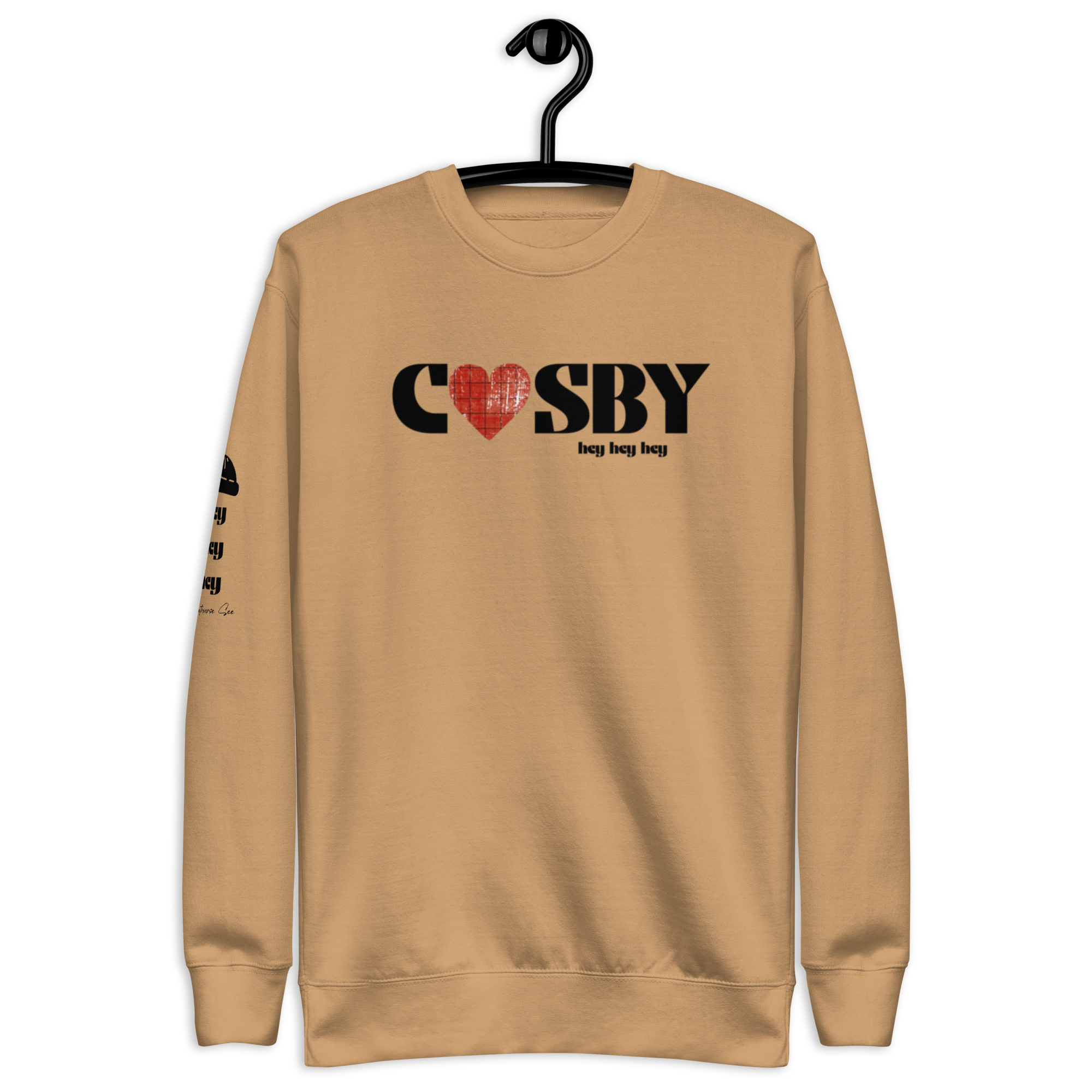 Cosby hey hey hey Sweatshirt (4 color options) S-2X
