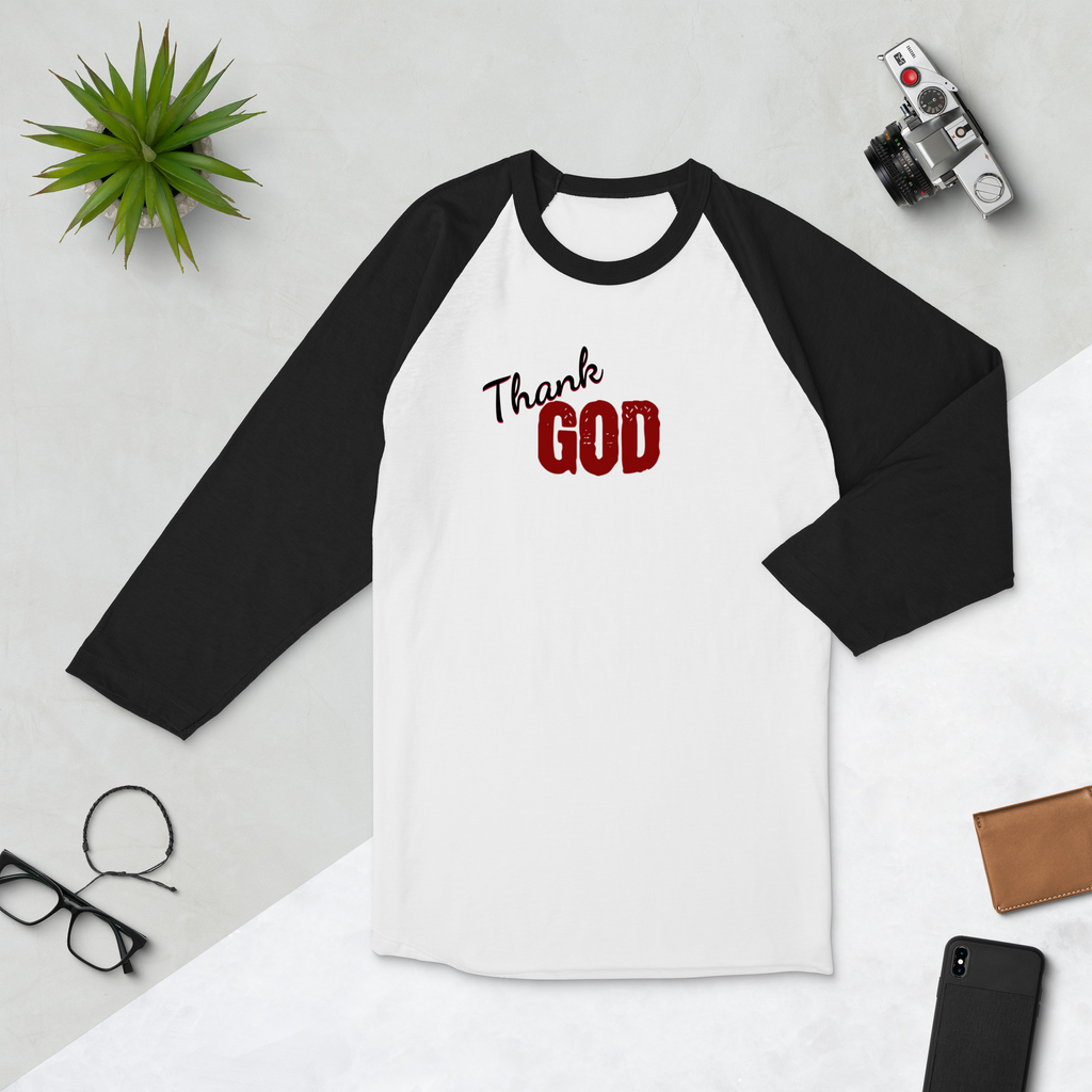 Thank God 3/4 sleeve Raglan T-Shirt (3 color options) S-2X