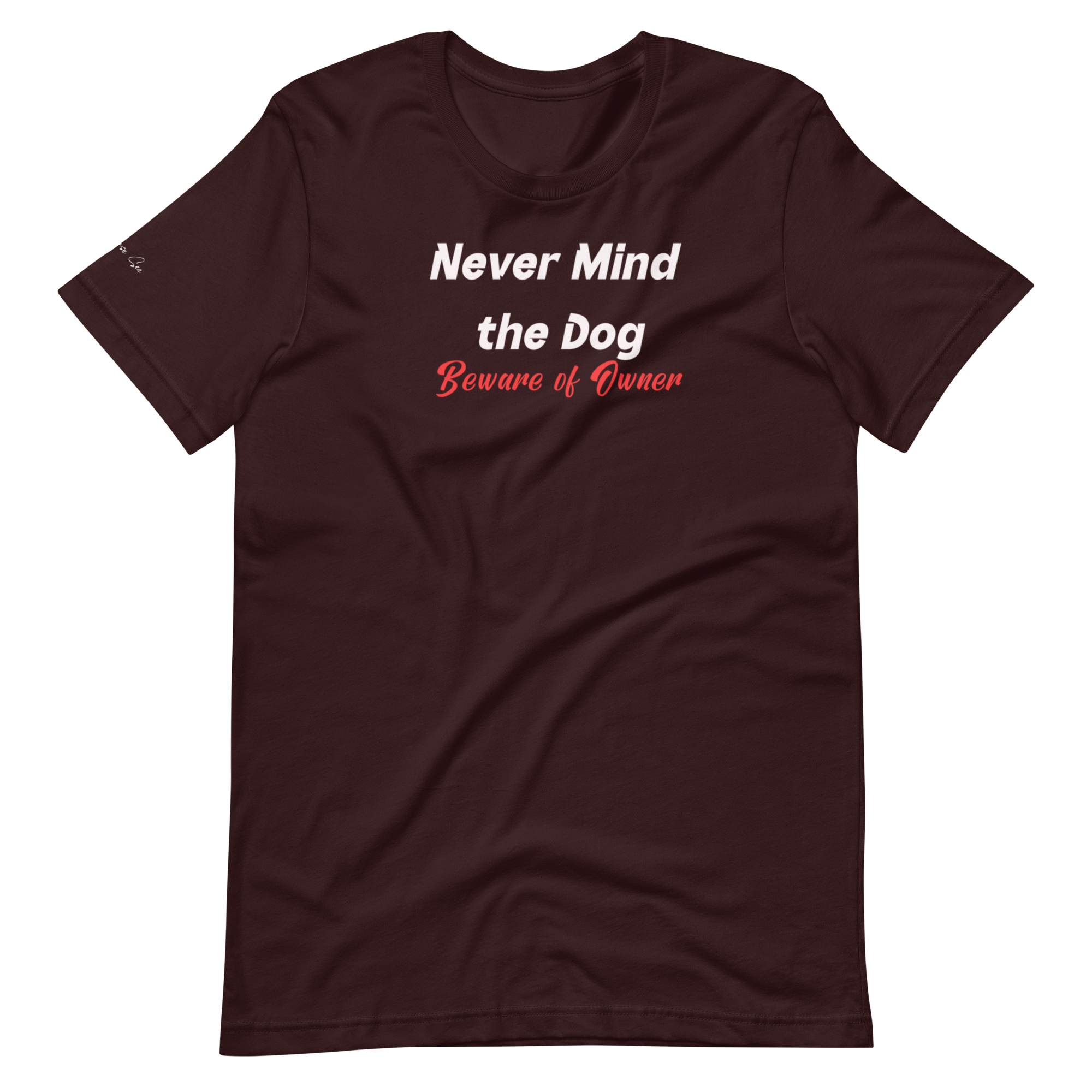 Hilarious and Sassy Pet Parents - If You Think the Dog is Scary Unisex T-shirt (S-2X) 4 colors