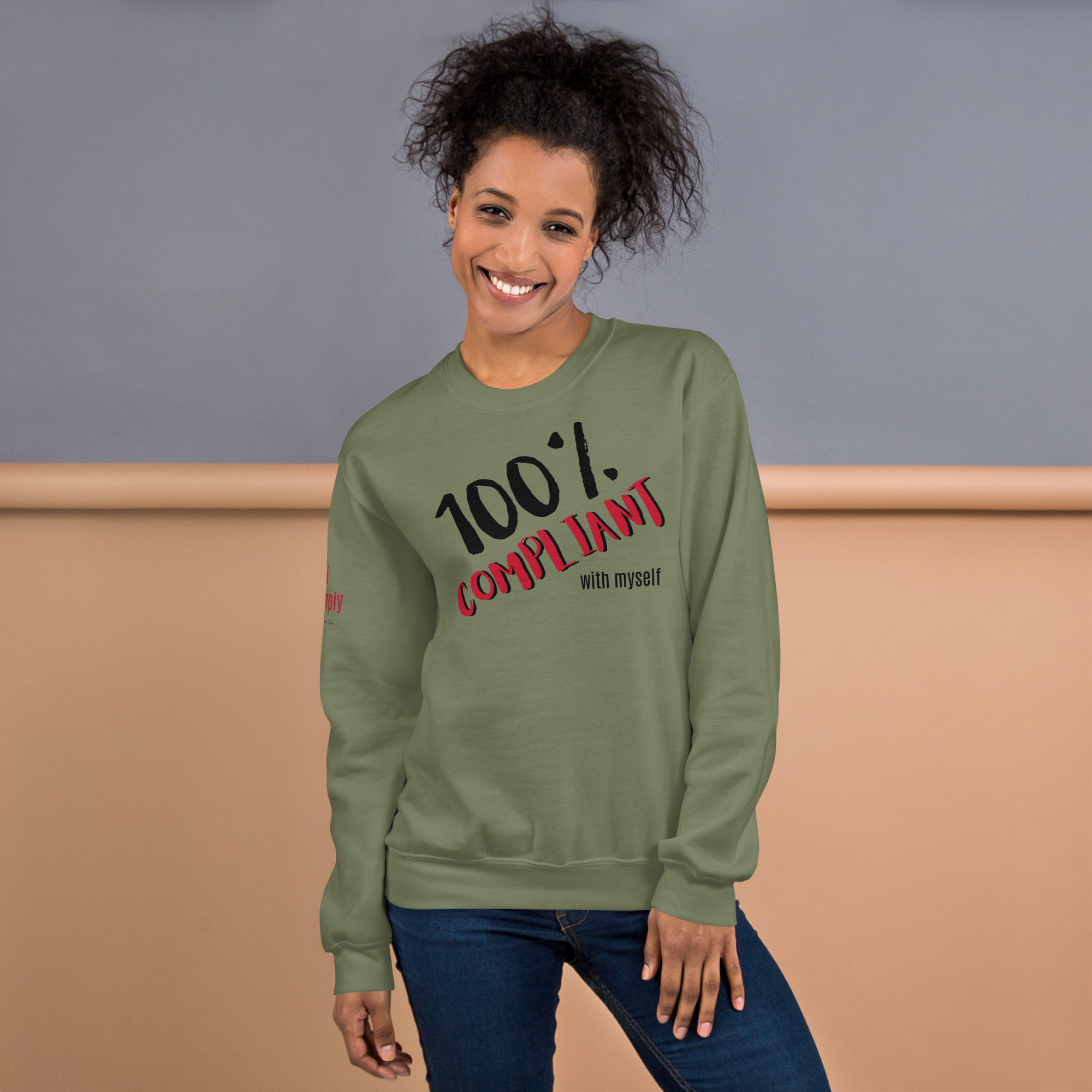100% Compliant Sweatshirt (6 color options)