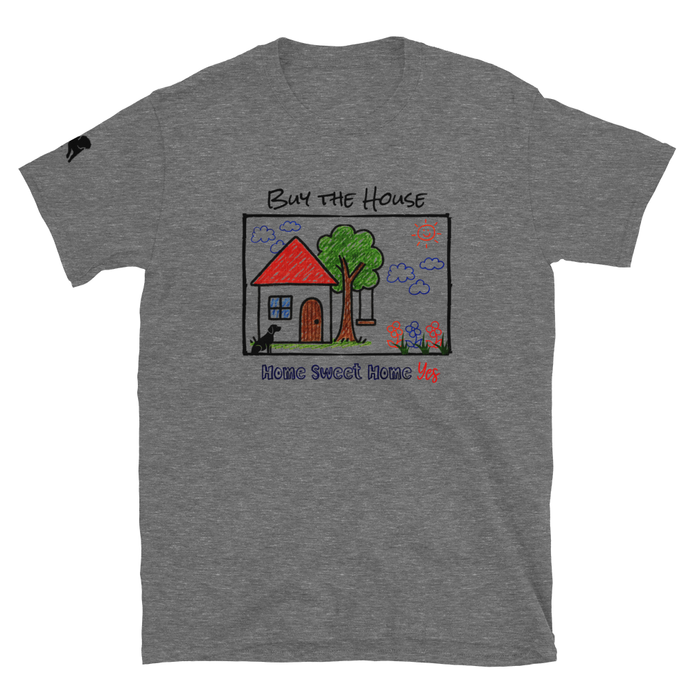 Encouragingly Sweet Homebuyer, Homeowner, Seller-Realtor Softsyle Unisex T-shirt (S-2X) 4 colors