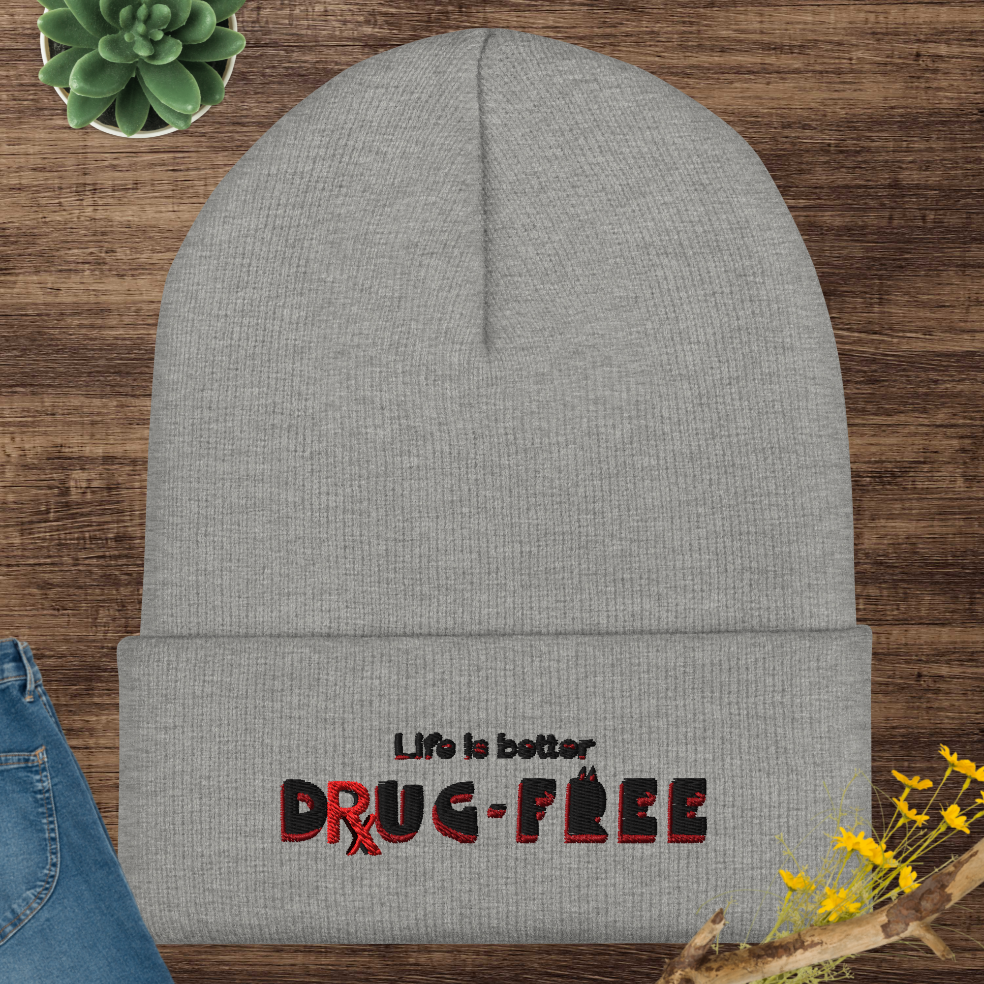 Life is Better Drug Free Embroidered Cuffed Beanie (5 Color options)