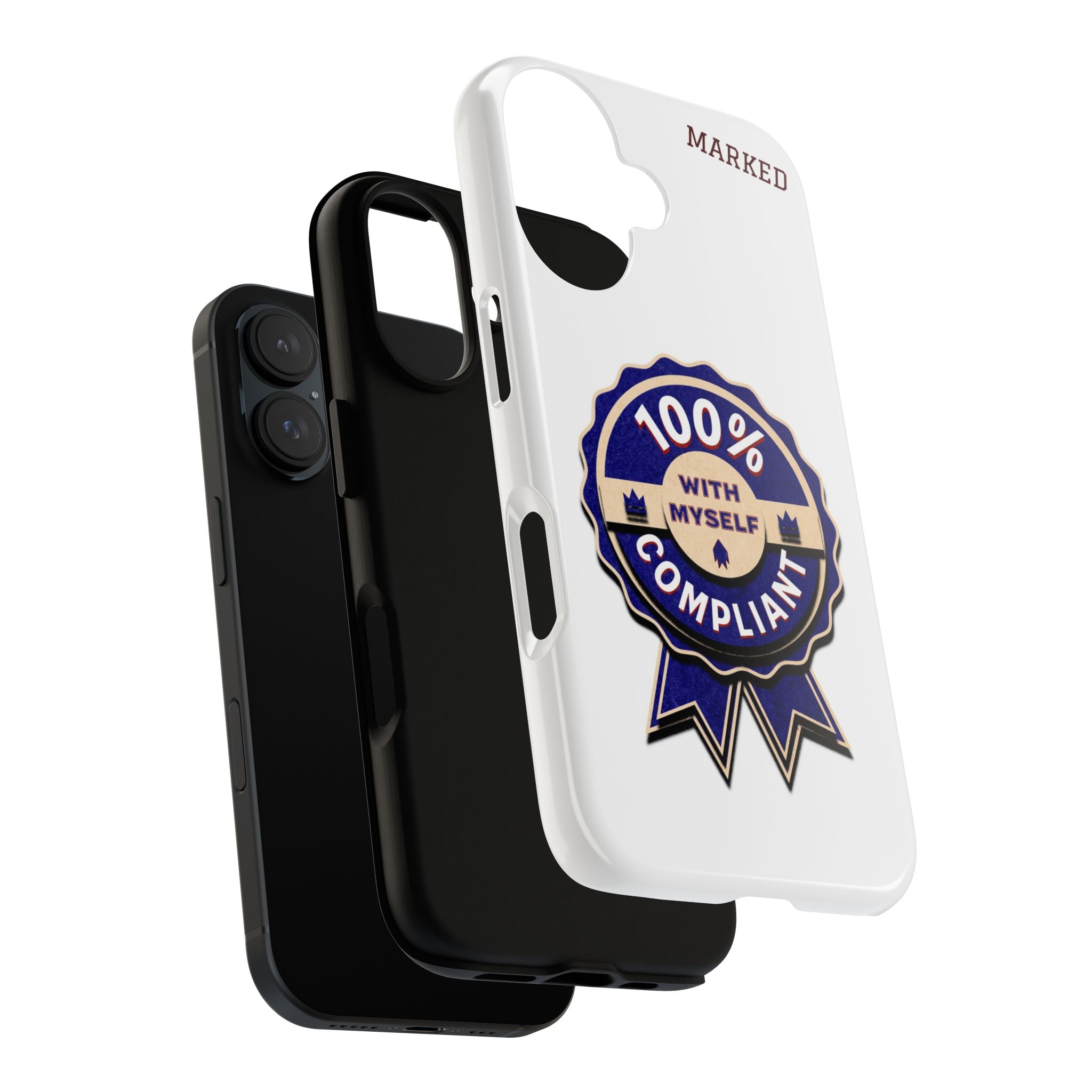 Marked 100% Compliant Tough Phone Case (matte & glossy)