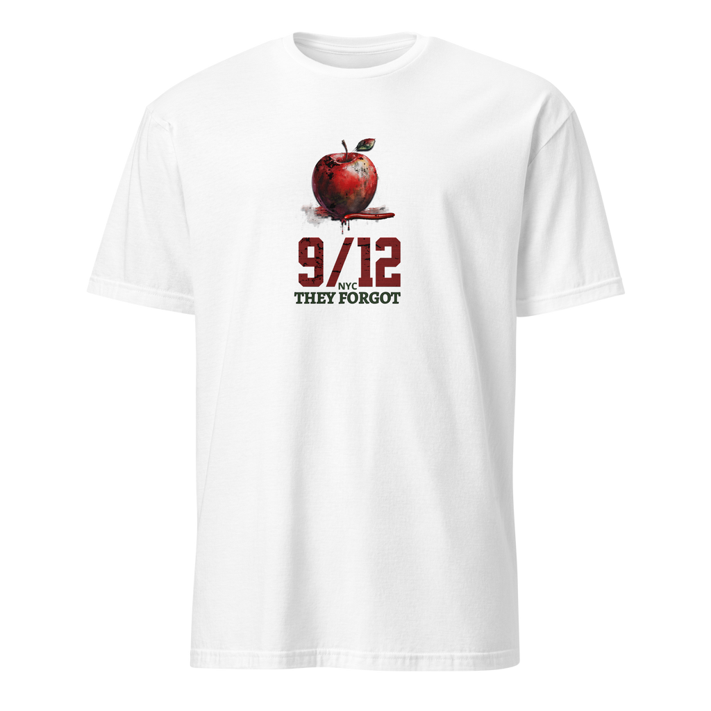 They Forgot 9/12 NYC t-shirt (6 color options) S - 2X