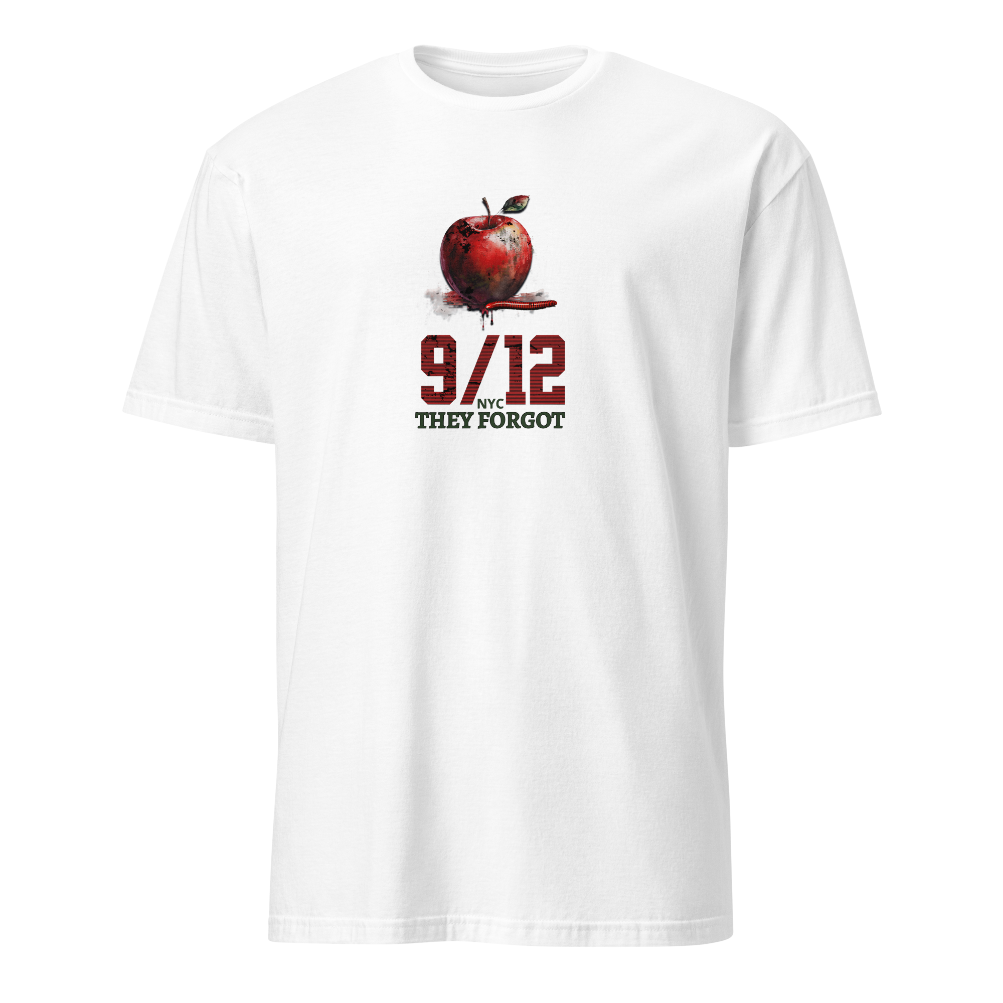 They Forgot 9/12 NYC t-shirt (6 color options) S - 2X