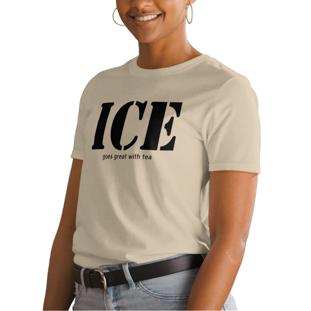 Audacious and Cheeky ICE is a Necessity Unisex T-shirt (S-2X) 4 Colors
