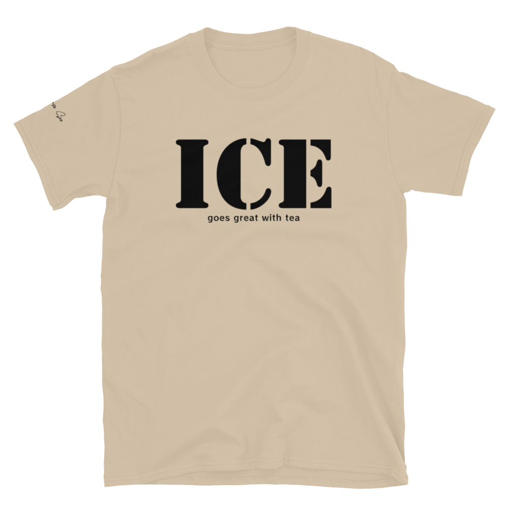 Audacious and Cheeky ICE is a Necessity Unisex T-shirt (S-2X) 4 Colors