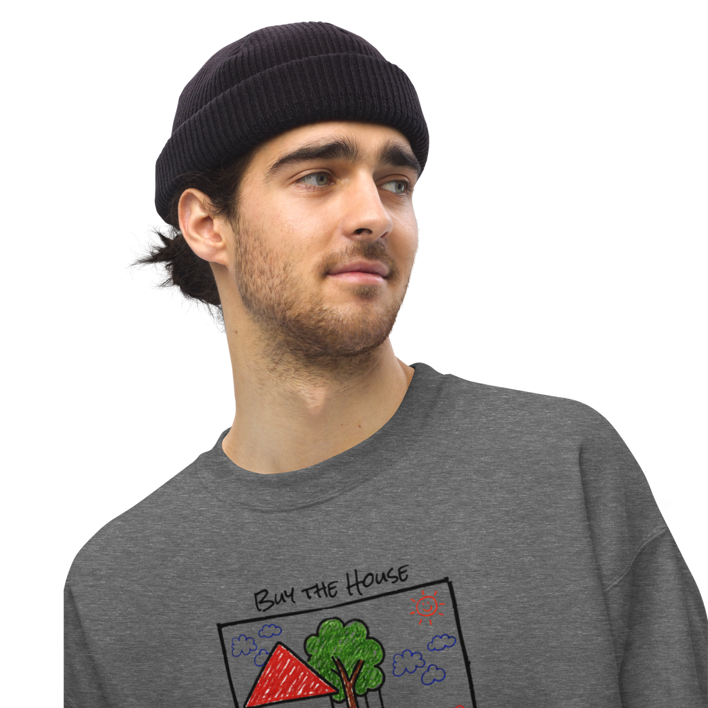 Buy the House sweatshirt (3 color options) S-2X