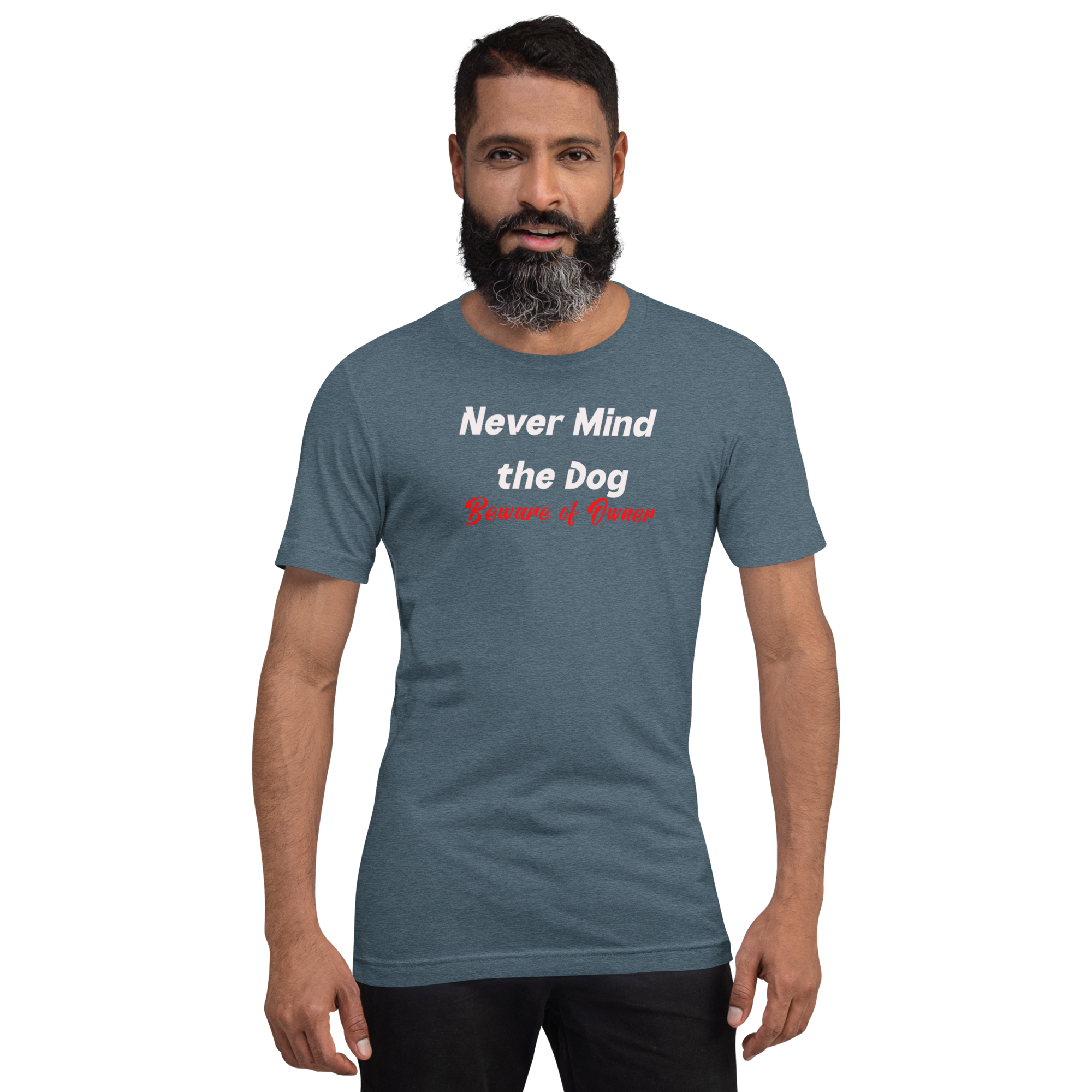 Never Mind the Dog t-shirt (6 color options) XS-3X
