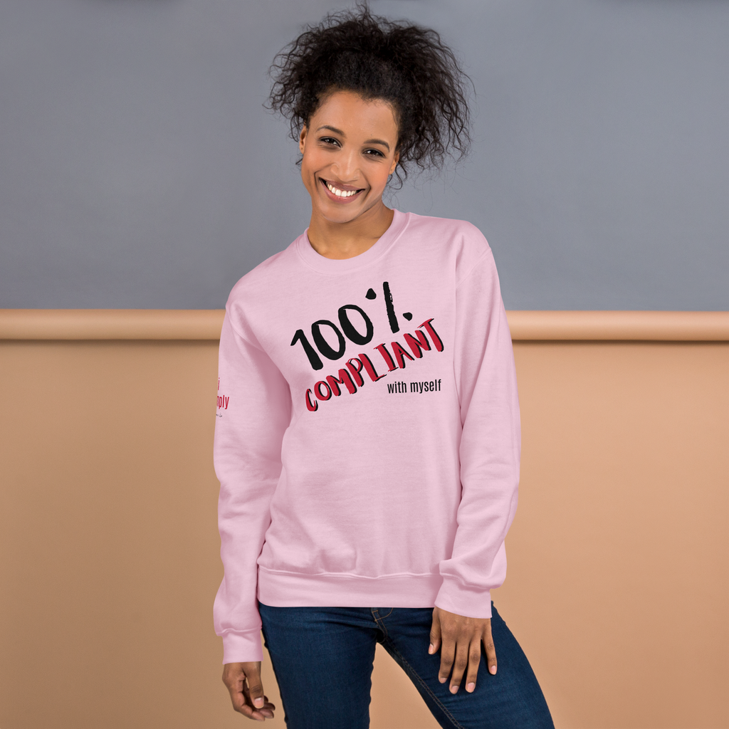 100% Compliant Sweatshirt (6 color options)