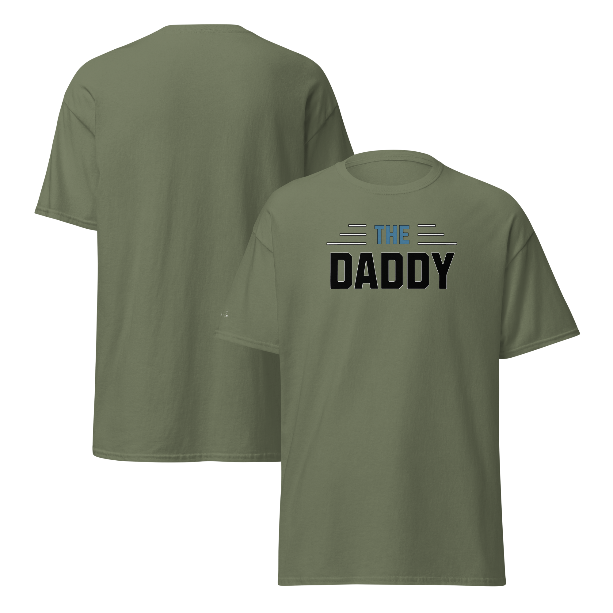 Perfectly, Powerfully, Simple and Masculine Loving Father's Day The Daddy T-Shirt (S-3X) 5 COLORS