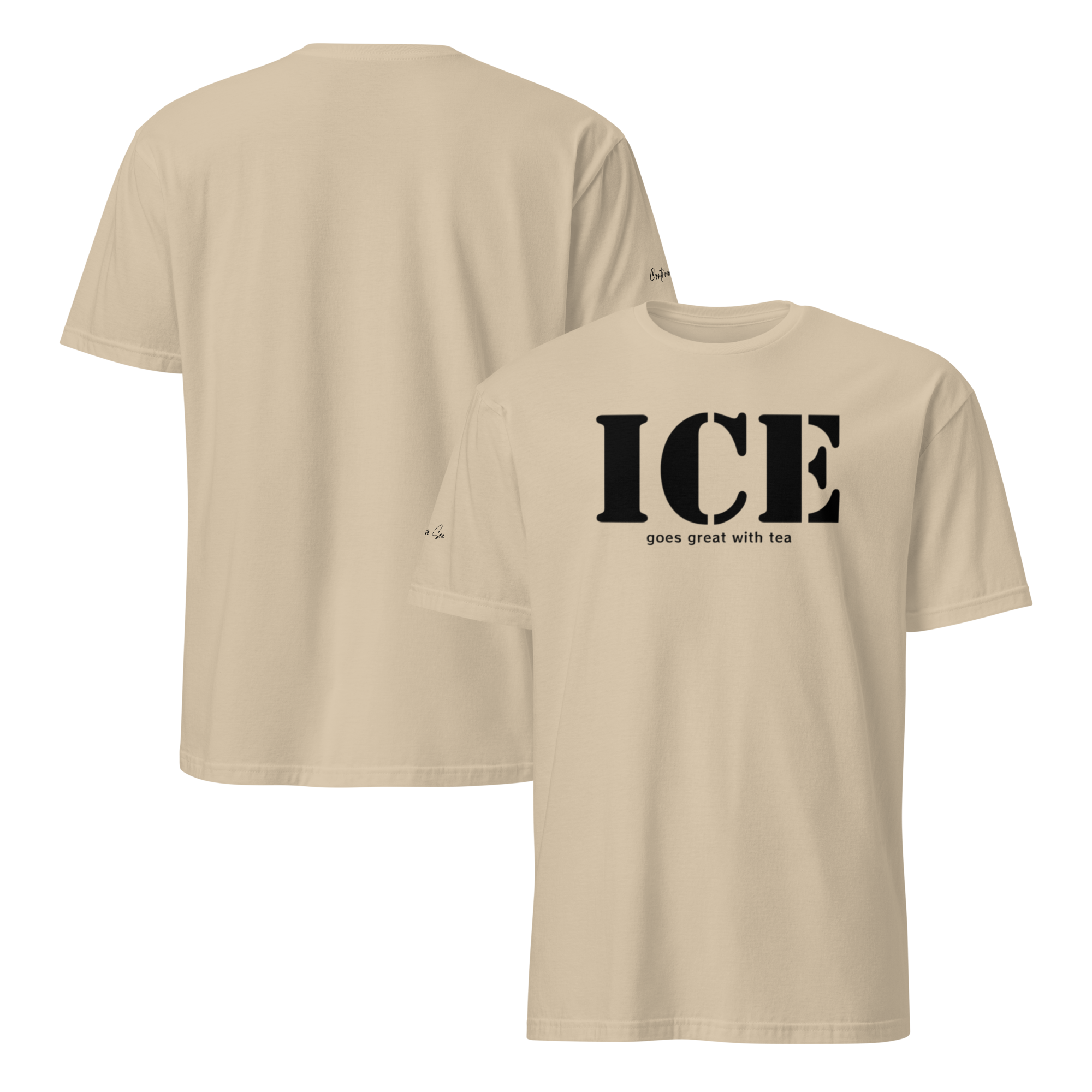 Audacious and Cheeky ICE is a Necessity Unisex T-shirt (S-2X) 4 Colors