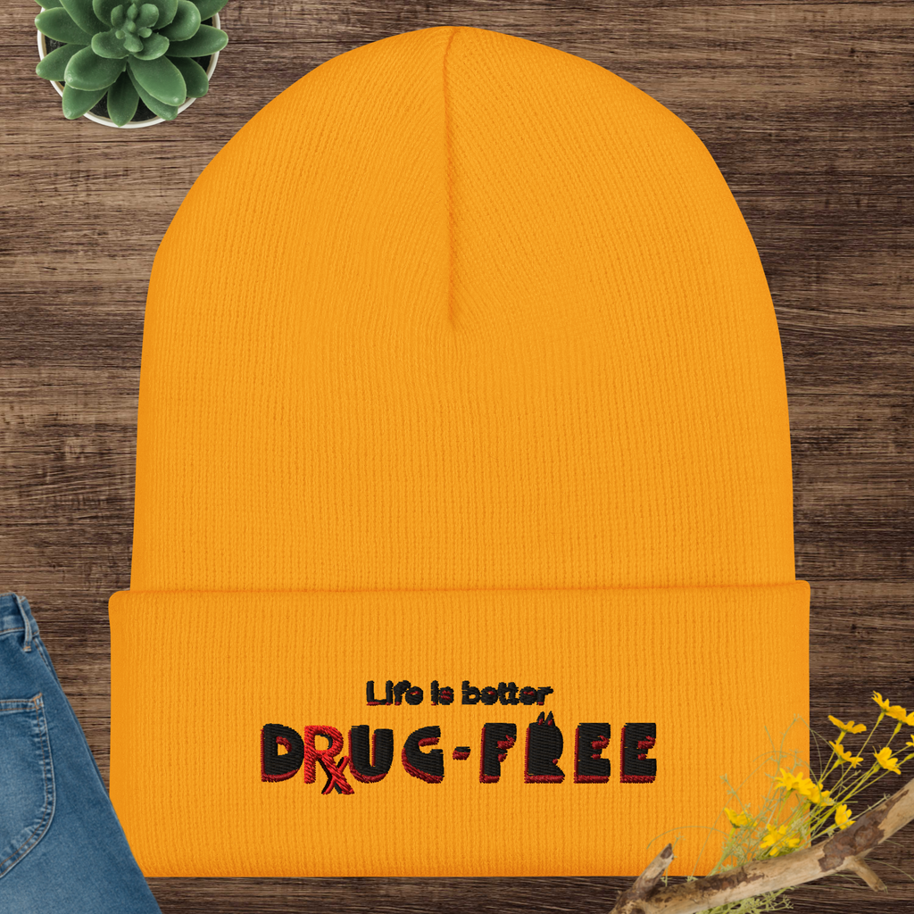 Life is Better Drug Free Embroidered Cuffed Beanie (5 Color options)