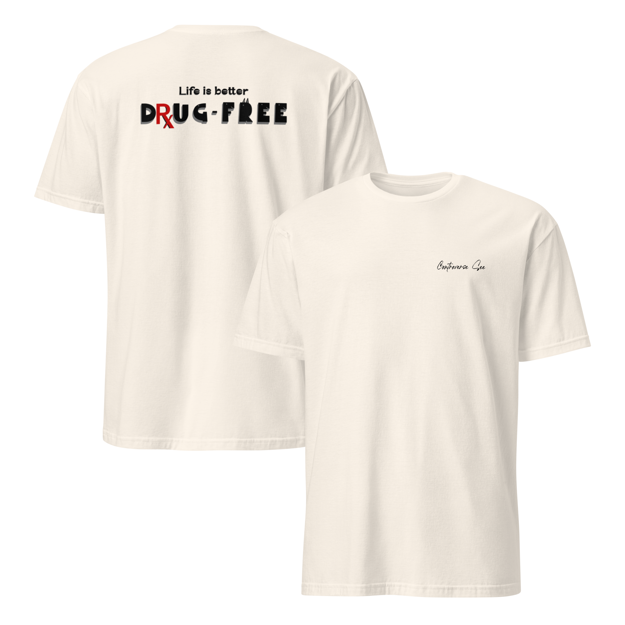 Earnestly Solemn Inspiration Life is Better Without Drugs Unisex T-shirt (S-2X) 5 colors