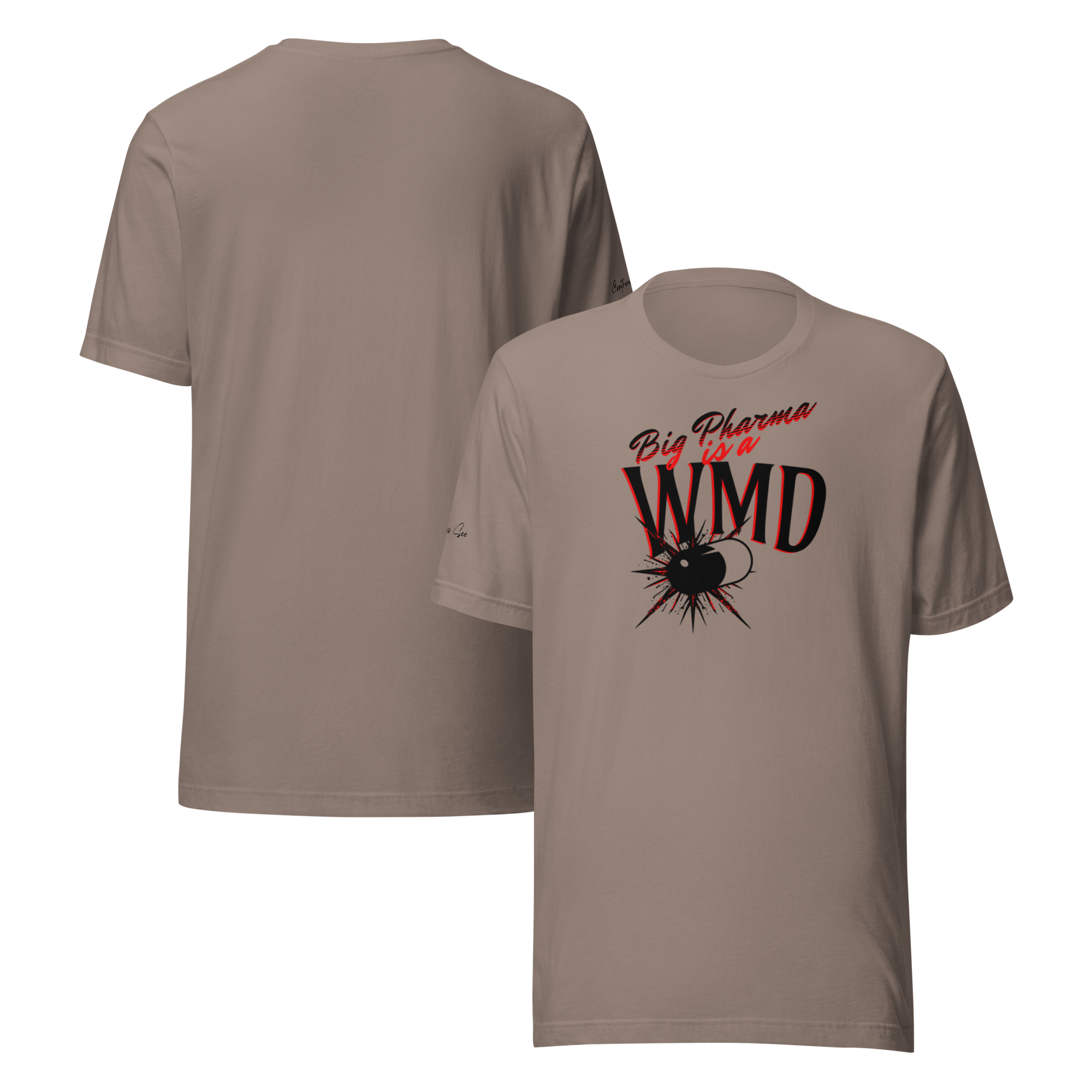Big Pharma is a WMD Bold T-shirt (6 color options) S-2X