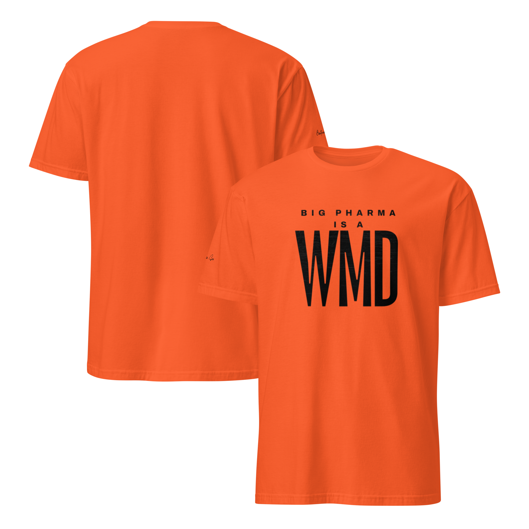 Big Pharma is a WMD tee, simple (6 color options) S-2X