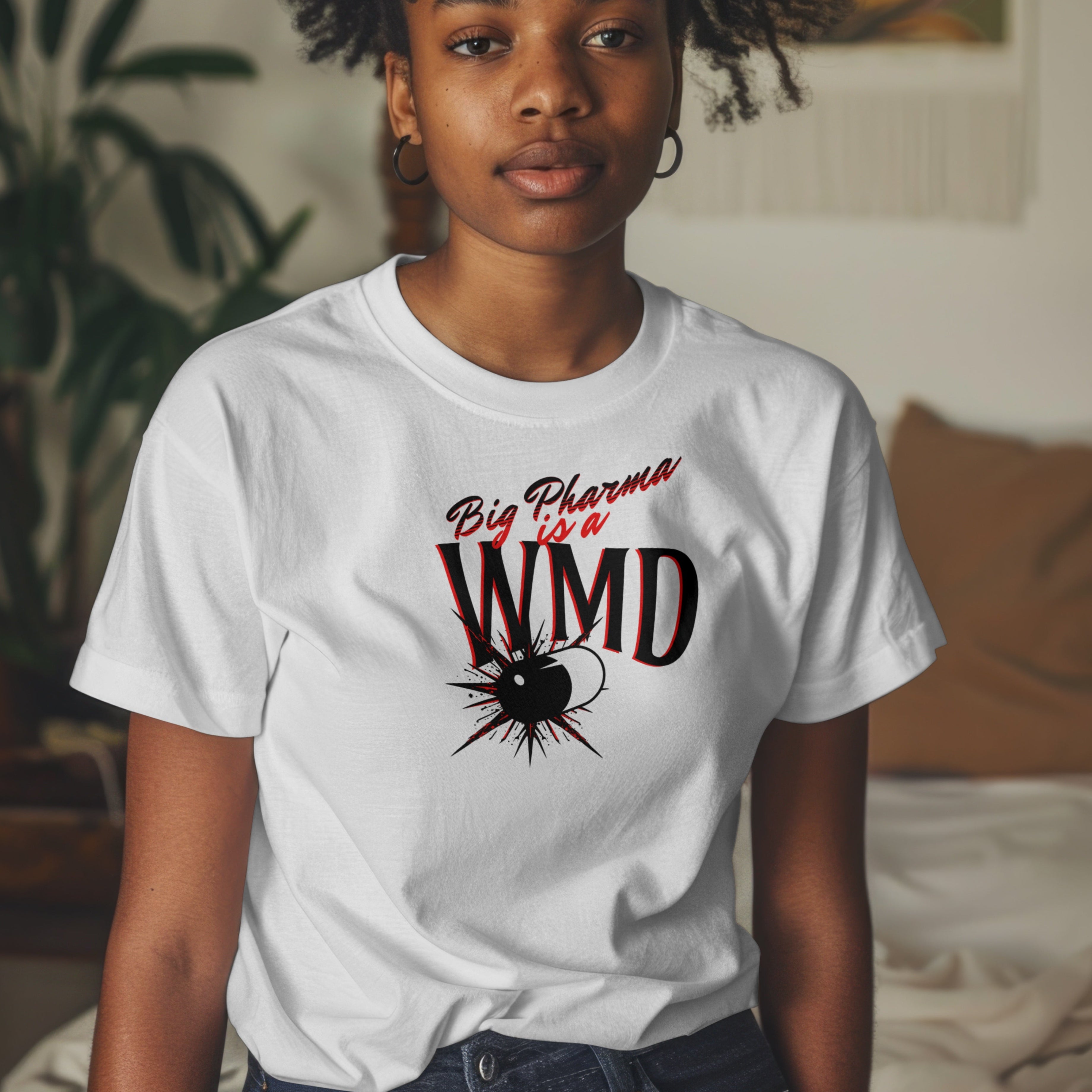 Big Pharma is a WMD Bold T-shirt (6 color options) S-2X