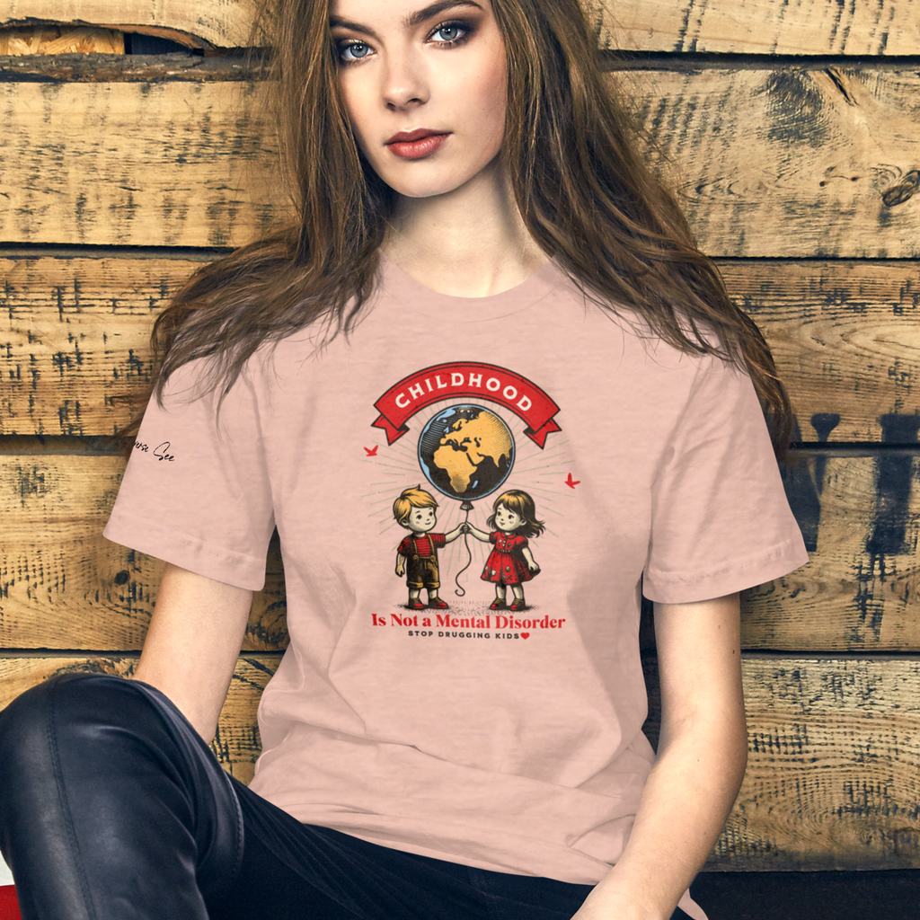 Childhood is Not a Mental Disorder tee (6 color options) XS - 2X