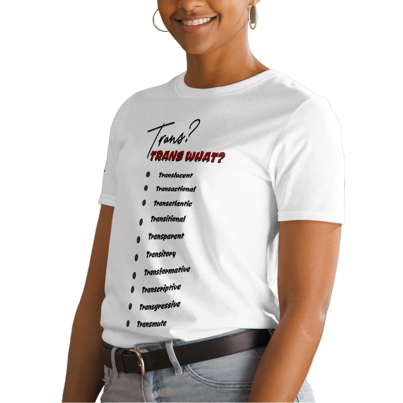 Playful, Jaunty, Smart-alecky What's Your Trans Unisex T-shirt (S-2X) 3 COLORS