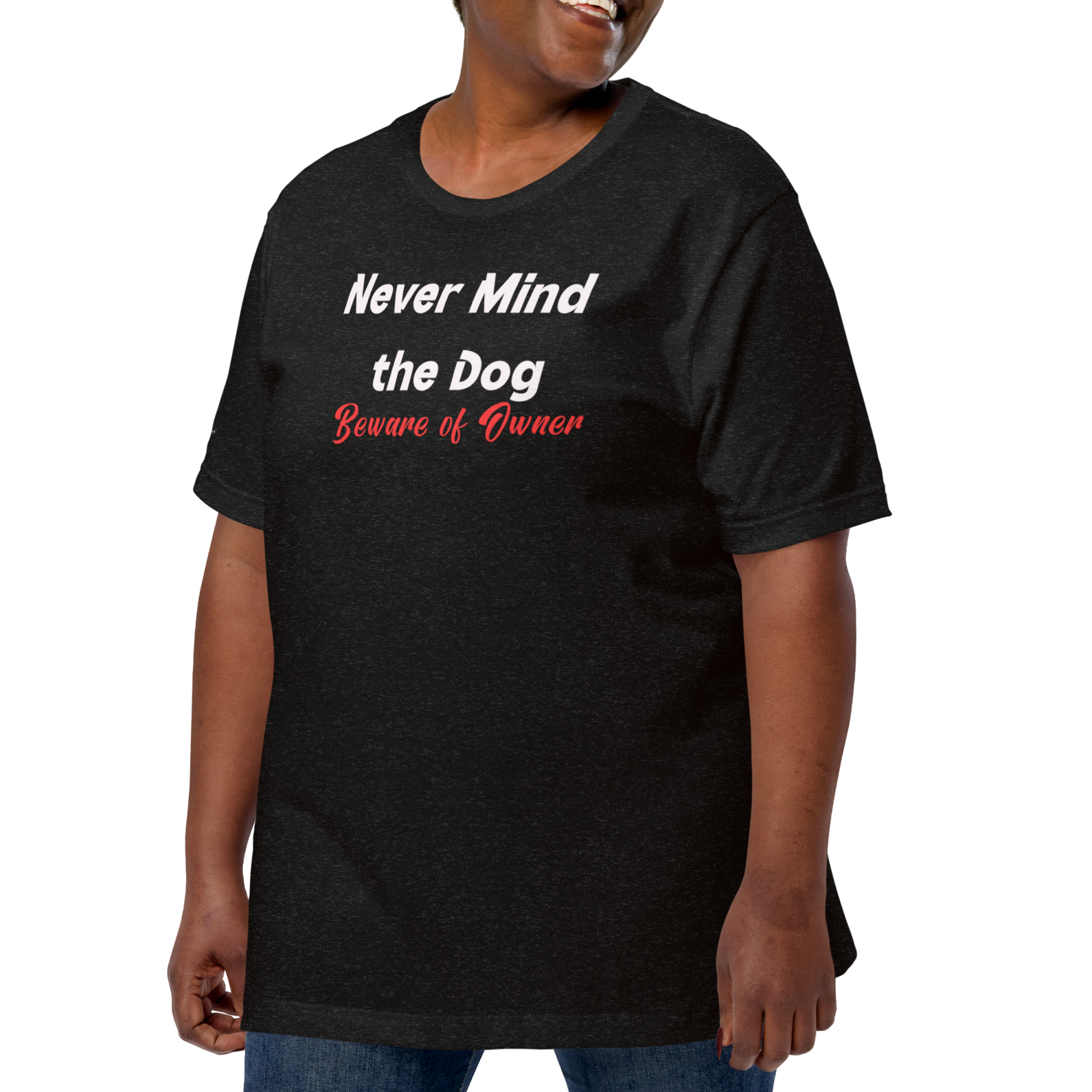 Hilarious and Sassy Pet Parents - If You Think the Dog is Scary Unisex T-shirt (S-2X) 4 colors