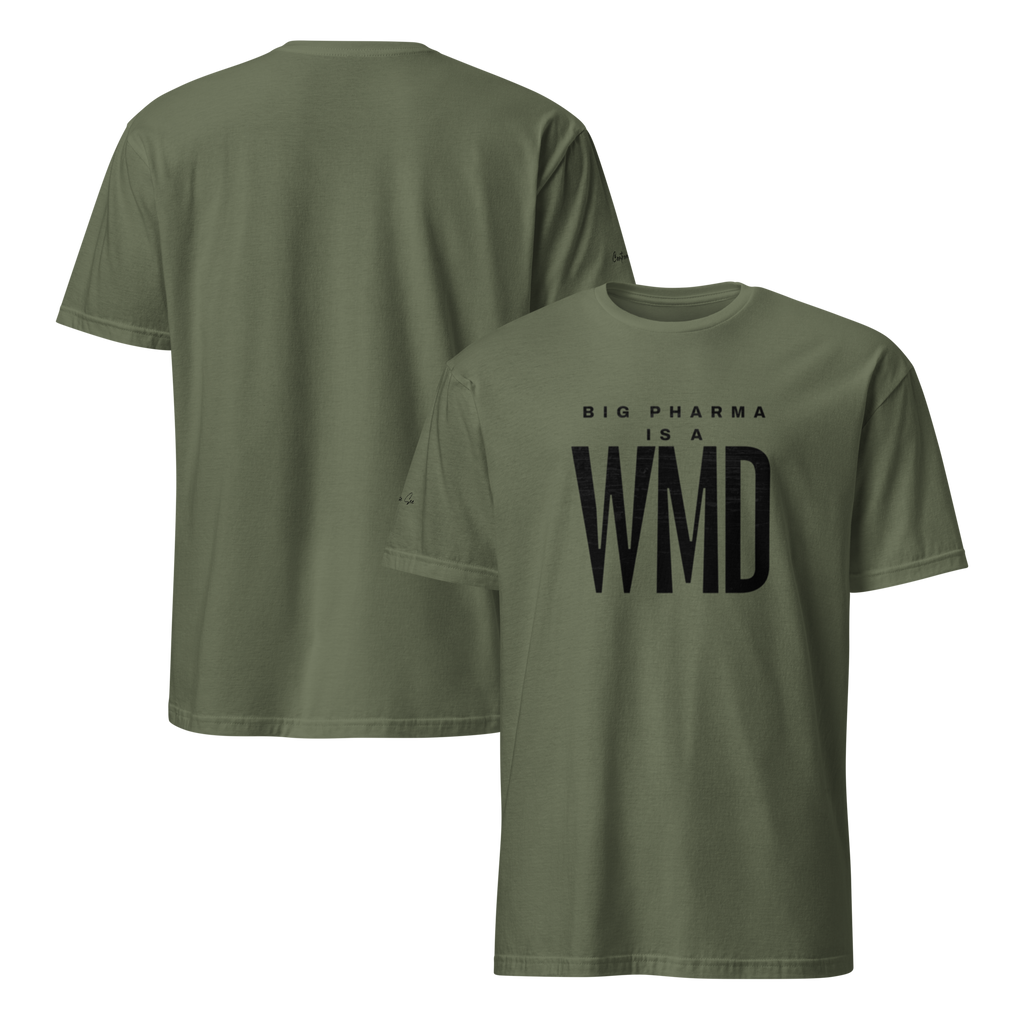 Big Pharma is a WMD tee, simple (6 color options) S-2X