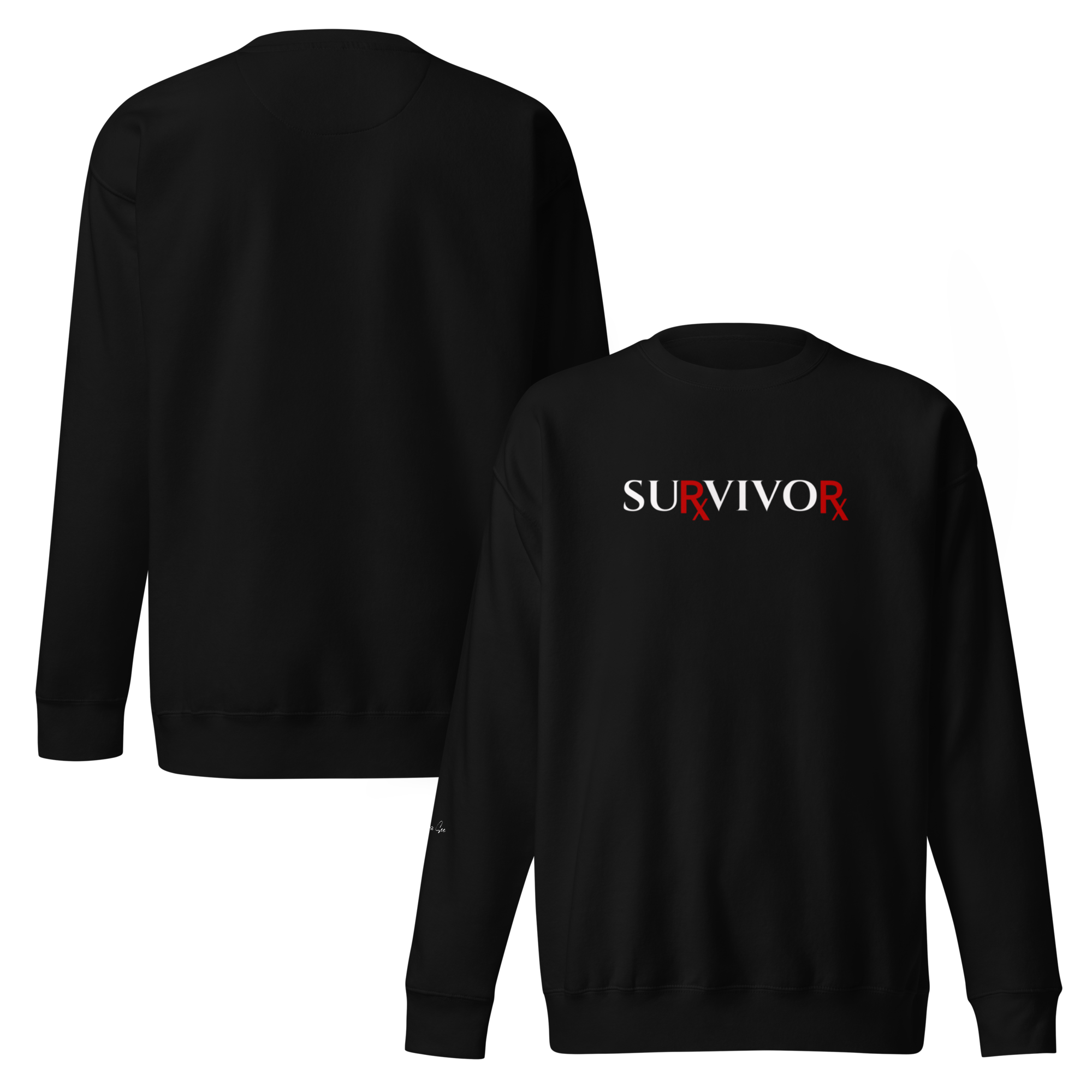 STRONG, BRAVE, and COURAGEOUS BIG PHARMA SURVIVOR Unisex Sweatshirt (S-2X) 5 COLORS