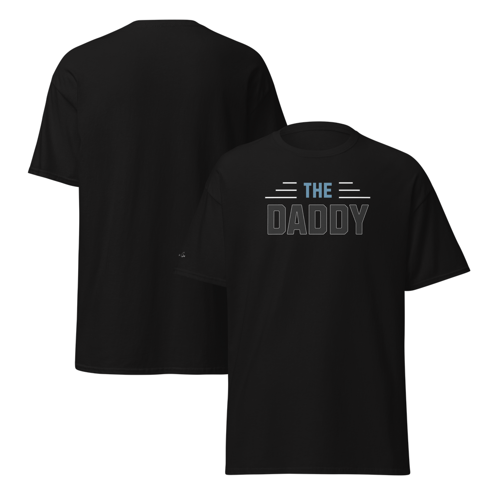 Perfectly, Powerfully, Simple and Masculine Loving Father's Day The Daddy T-Shirt (S-3X) 5 COLORS