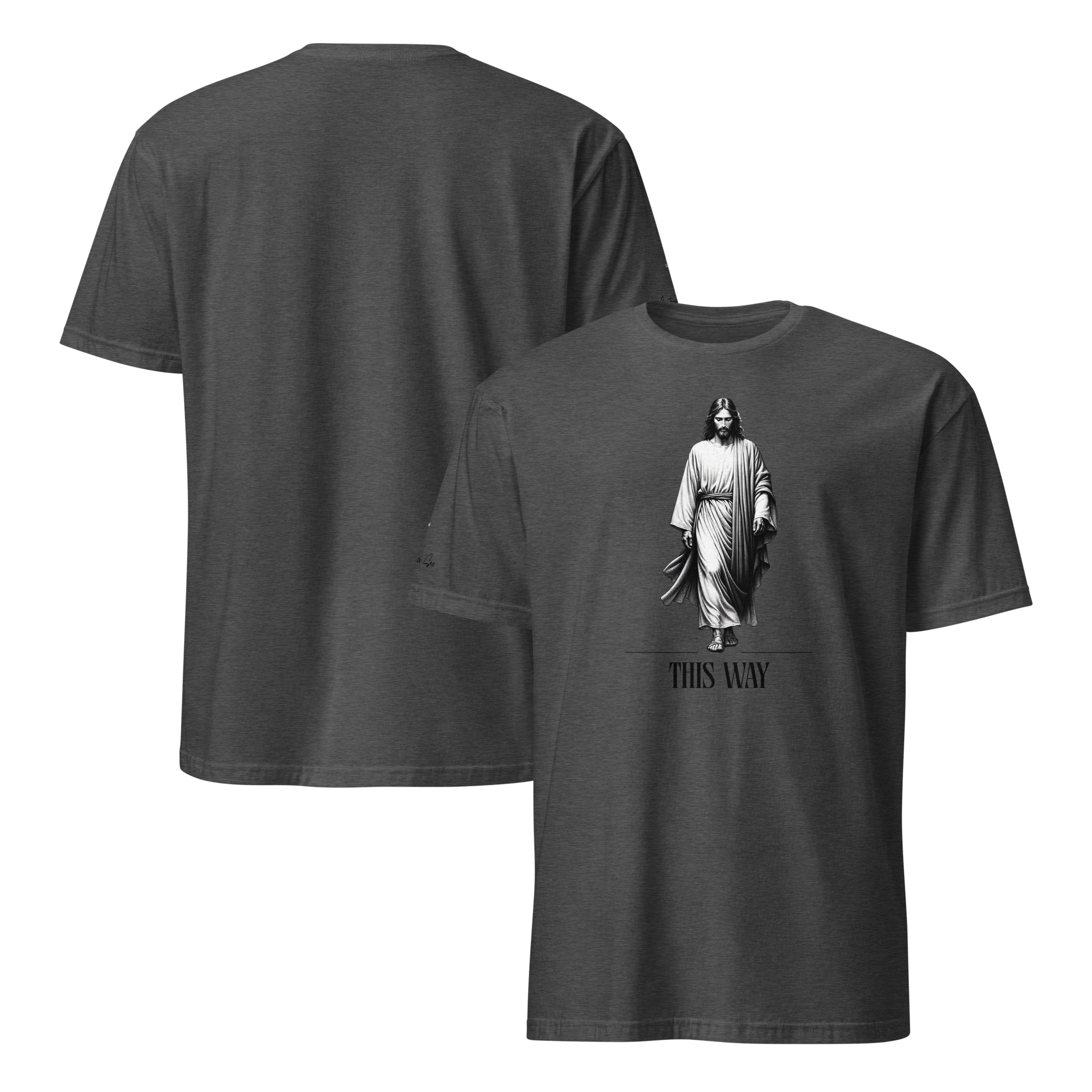 Religiously, Faithfully Following Jesus This Way Unisex T-shirt (S-2X) 3 COLORS