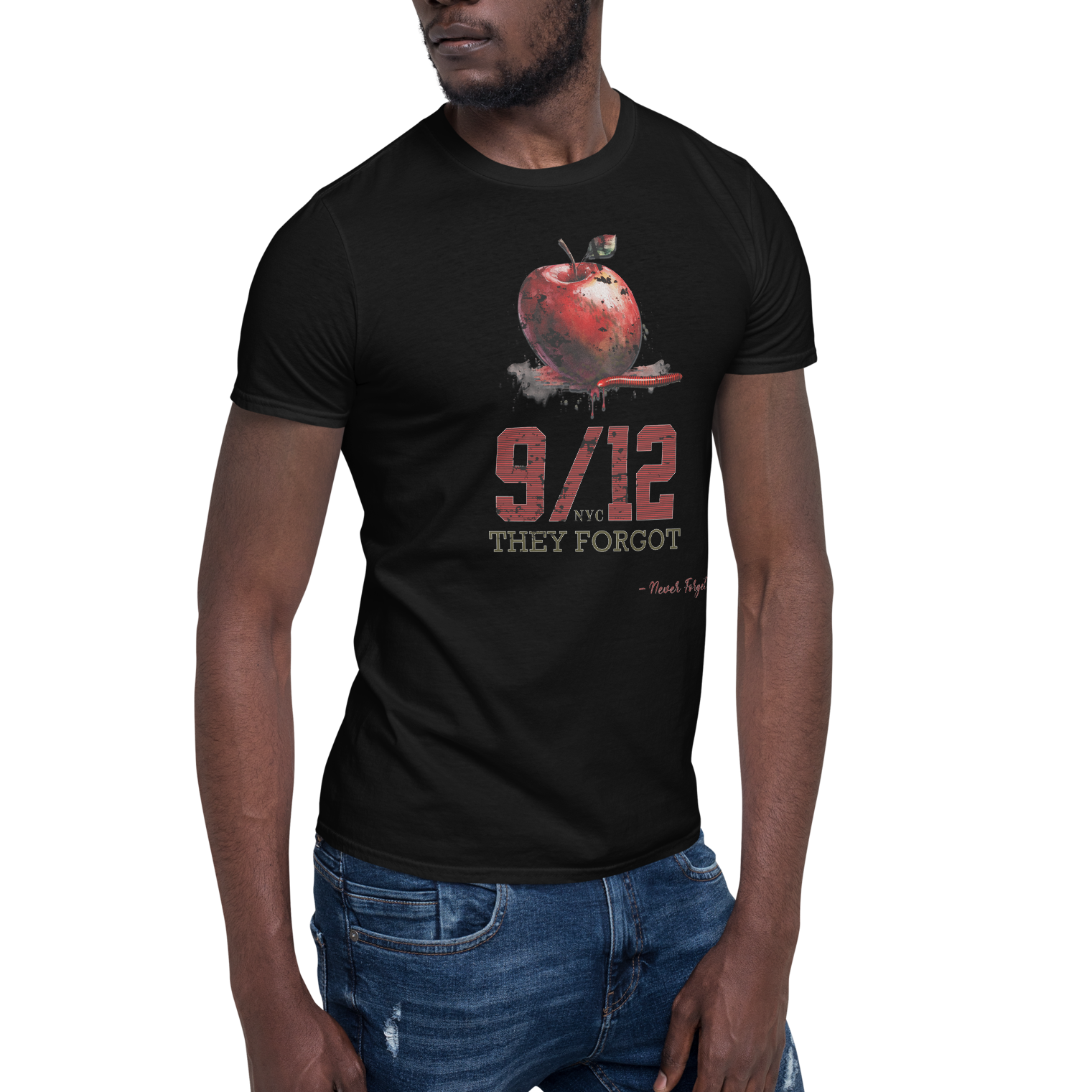 Powerful NYC 9/11 Remembrance or Forget Soft-Style Unisex T-Shirt (S - 2X) 5 Colors