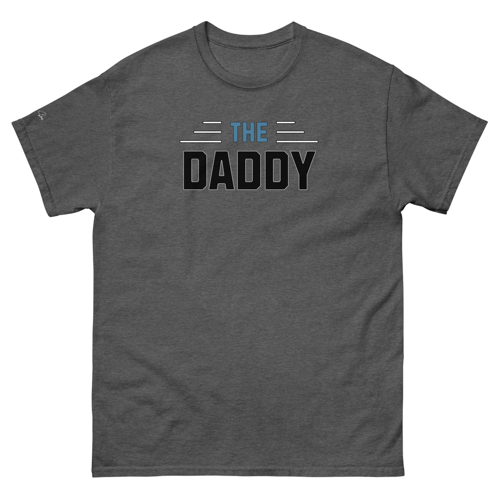 Perfectly, Powerfully, Simple and Masculine Loving Father's Day The Daddy T-Shirt (S-3X) 5 COLORS