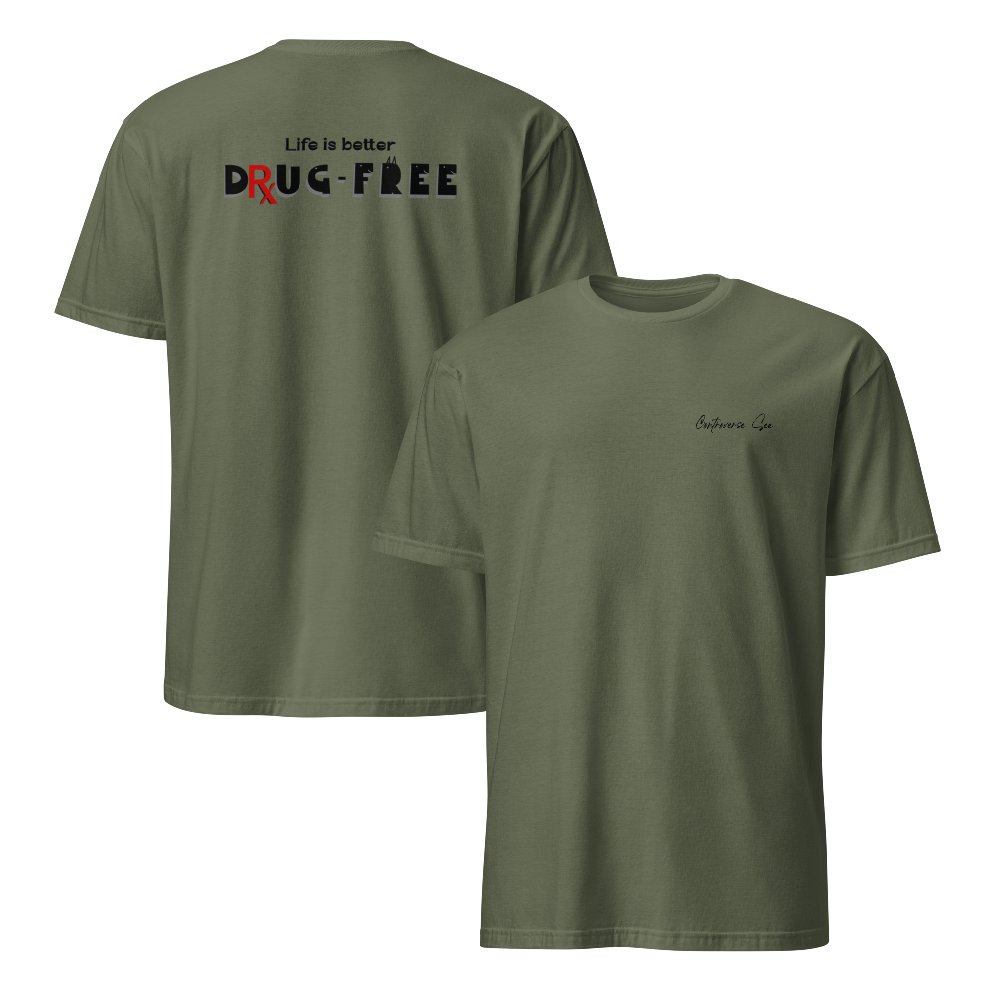 Earnestly Solemn Inspiration Life is Better Without Drugs Unisex T-shirt (S-2X) 5 colors