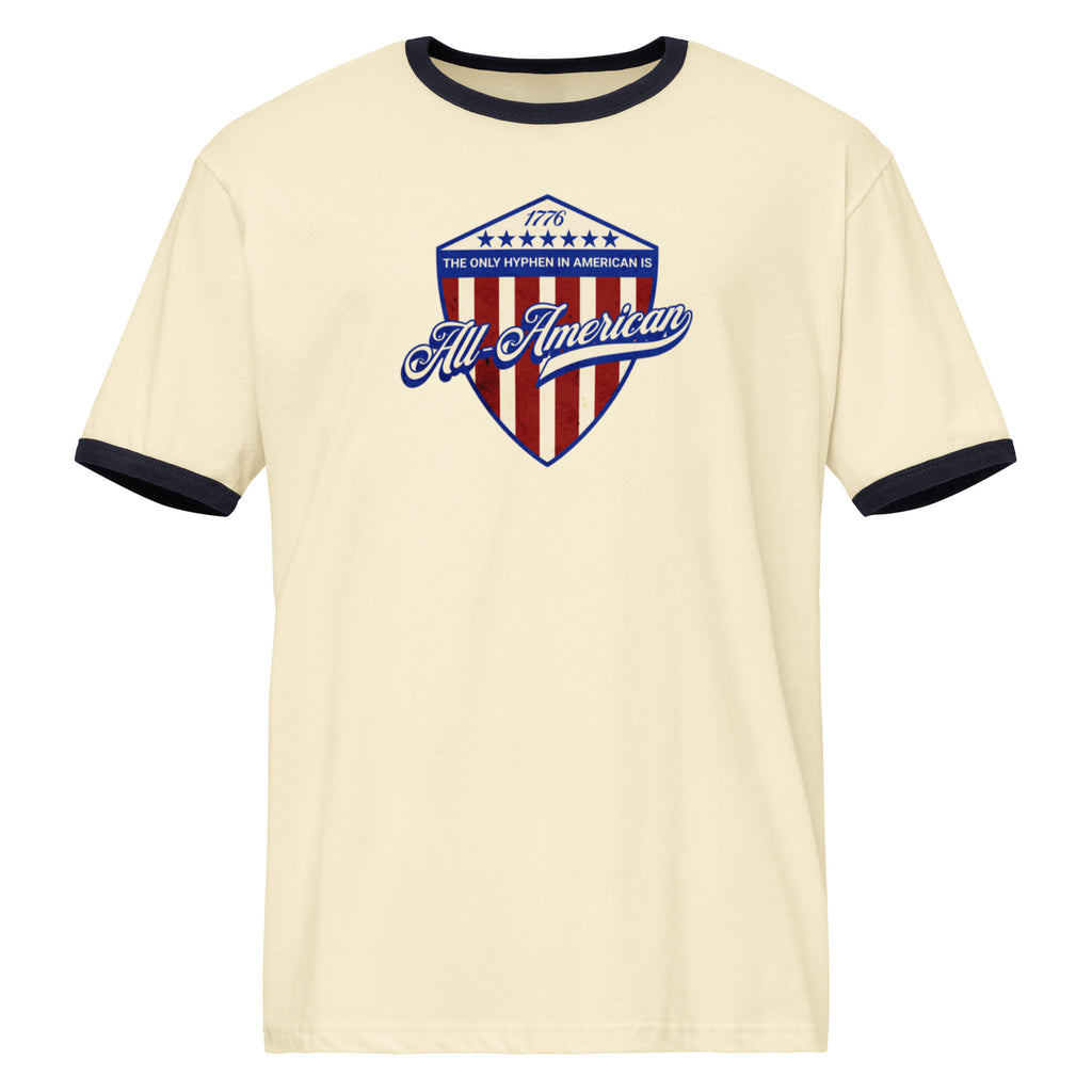 The Only Hyphen in American is All-American Ringer T-Shirt (4 color options) S-2X