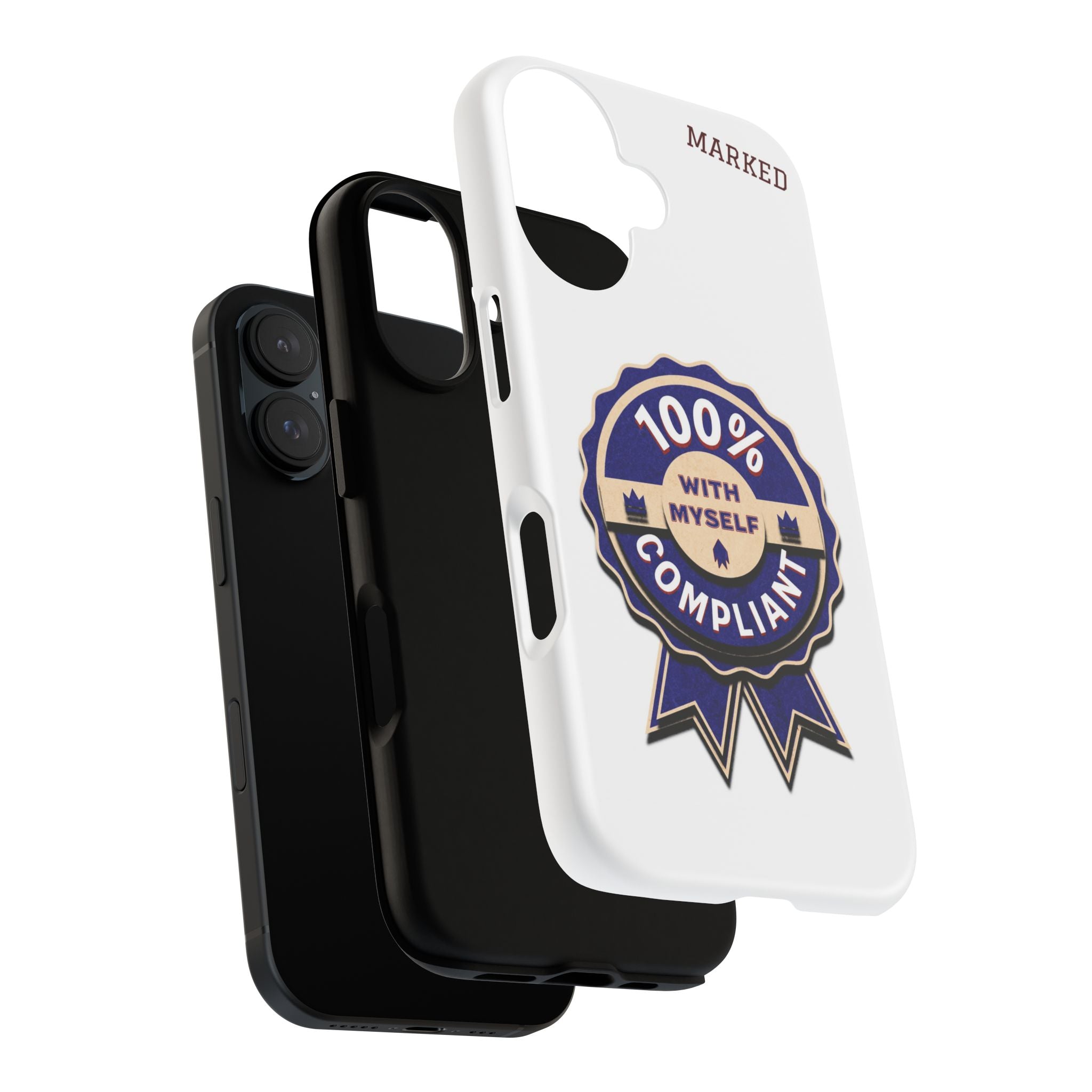 Marked 100% Compliant Tough Phone Case (matte & glossy)