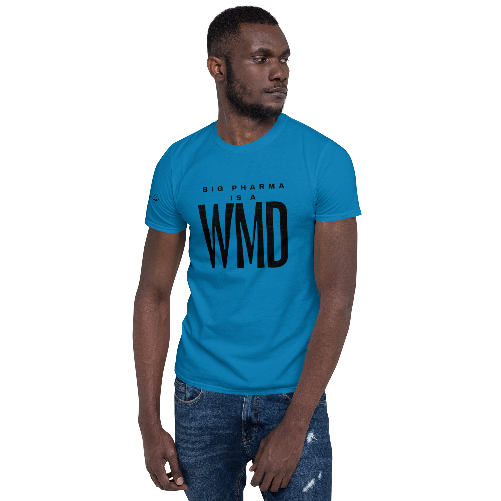Big Pharma is a WMD tee, simple (6 color options) S-2X