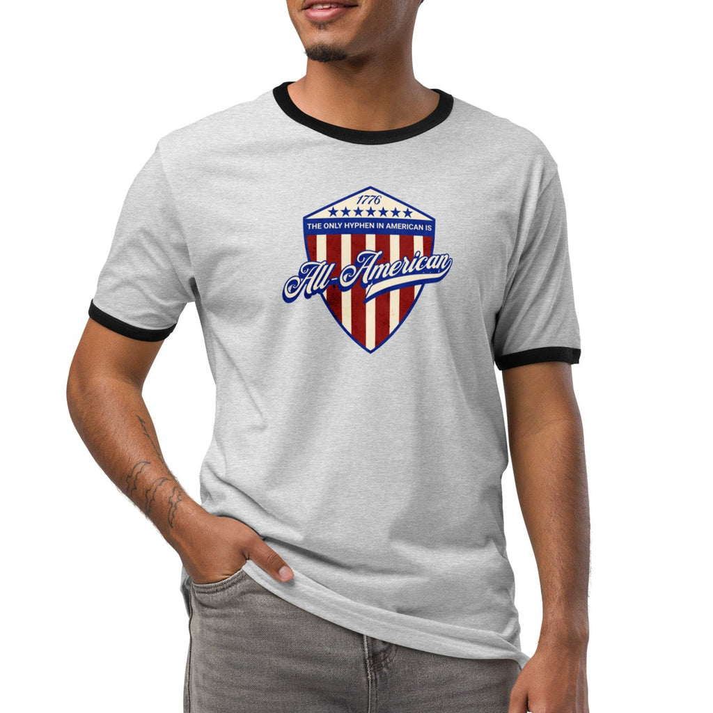 The Only Hyphen in American is All-American Ringer T-Shirt (4 color options) S-2X