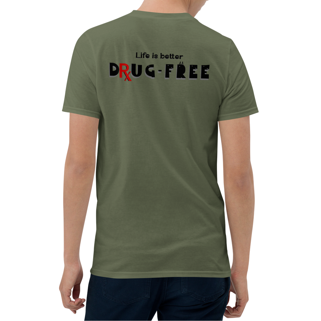 Earnestly Solemn Inspiration Life is Better Without Drugs Unisex T-shirt (S-2X) 5 colors