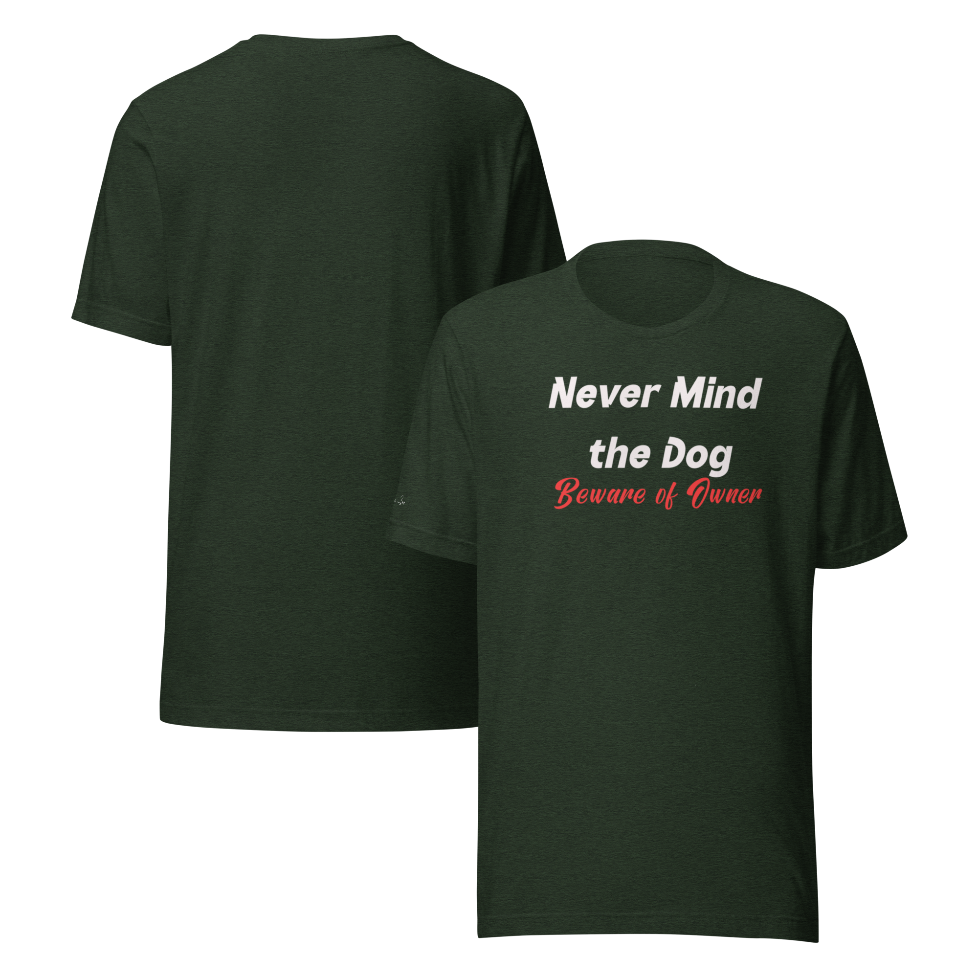 Hilarious and Sassy Pet Parents - If You Think the Dog is Scary Unisex T-shirt (S-2X) 4 colors