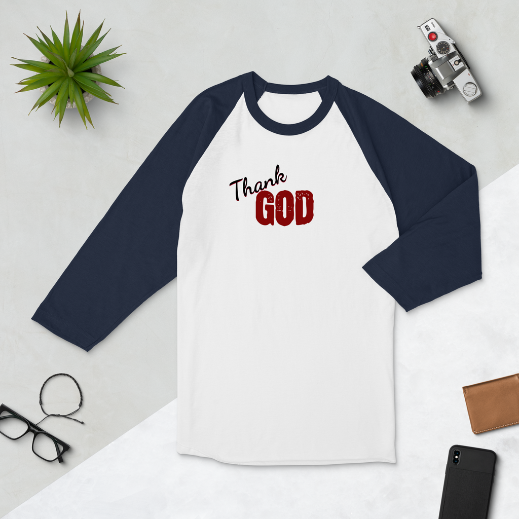 Thank God 3/4 sleeve Raglan T-Shirt (3 color options) S-2X
