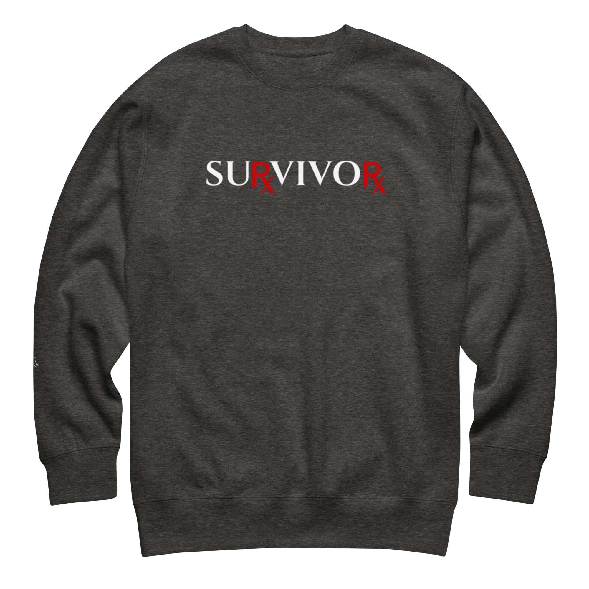 STRONG, BRAVE, and COURAGEOUS BIG PHARMA SURVIVOR Unisex Sweatshirt (S-2X) 5 COLORS