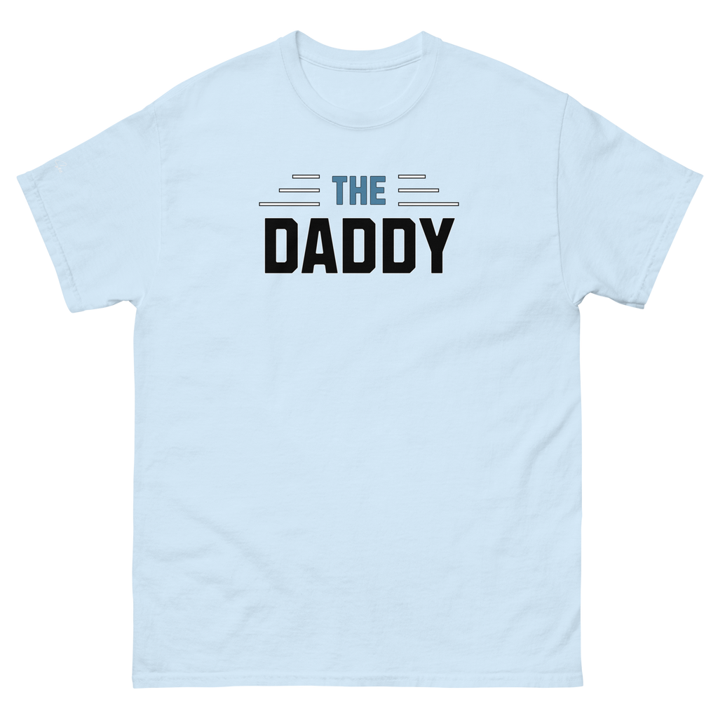 Perfectly, Powerfully, Simple and Masculine Loving Father's Day The Daddy T-Shirt (S-3X) 5 COLORS