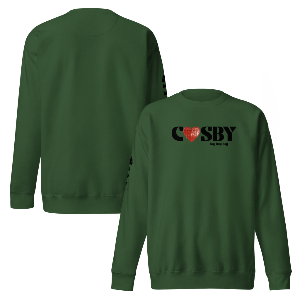 Cosby hey hey hey Sweatshirt (4 color options) S-2X