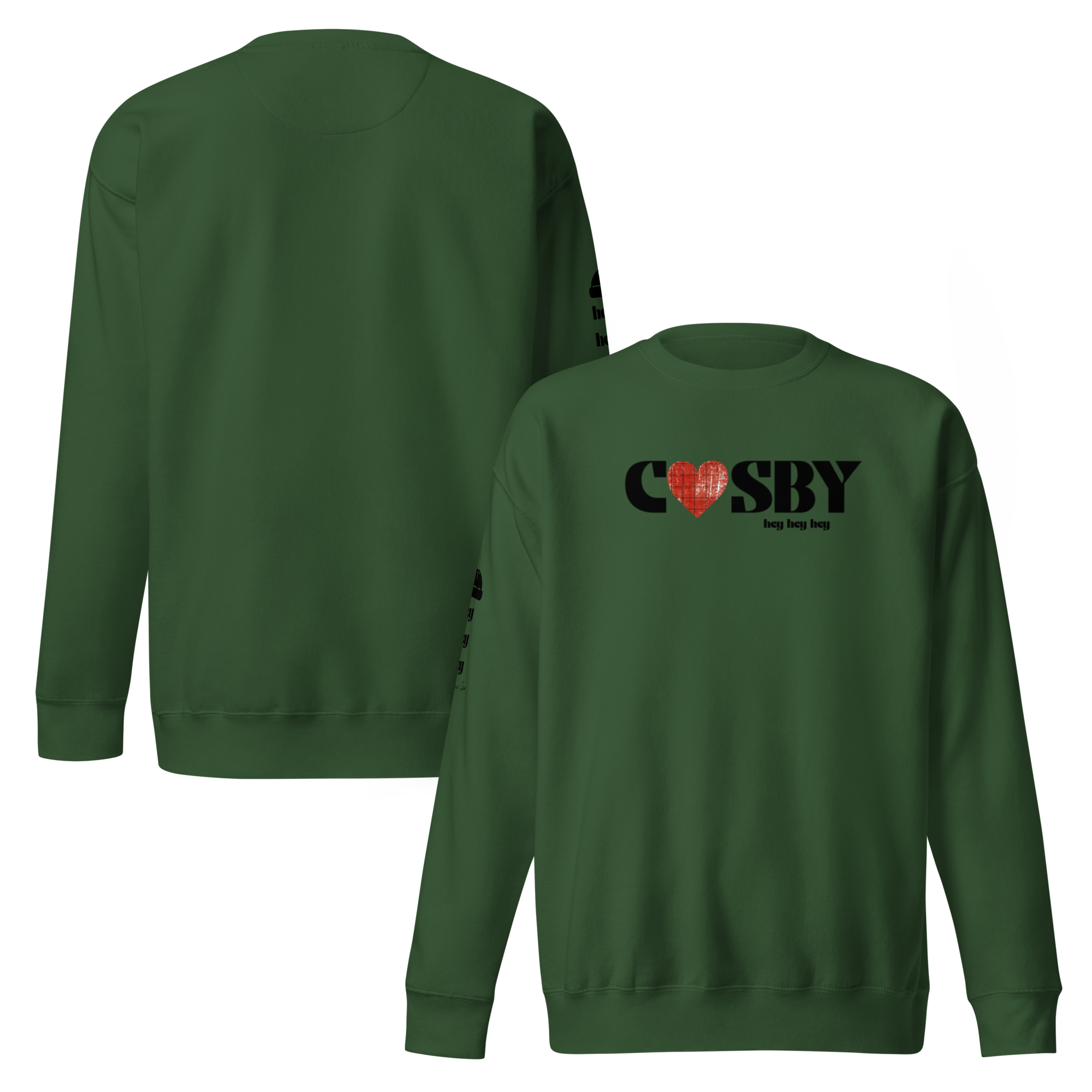 Cosby hey hey hey Sweatshirt (4 color options) S-2X
