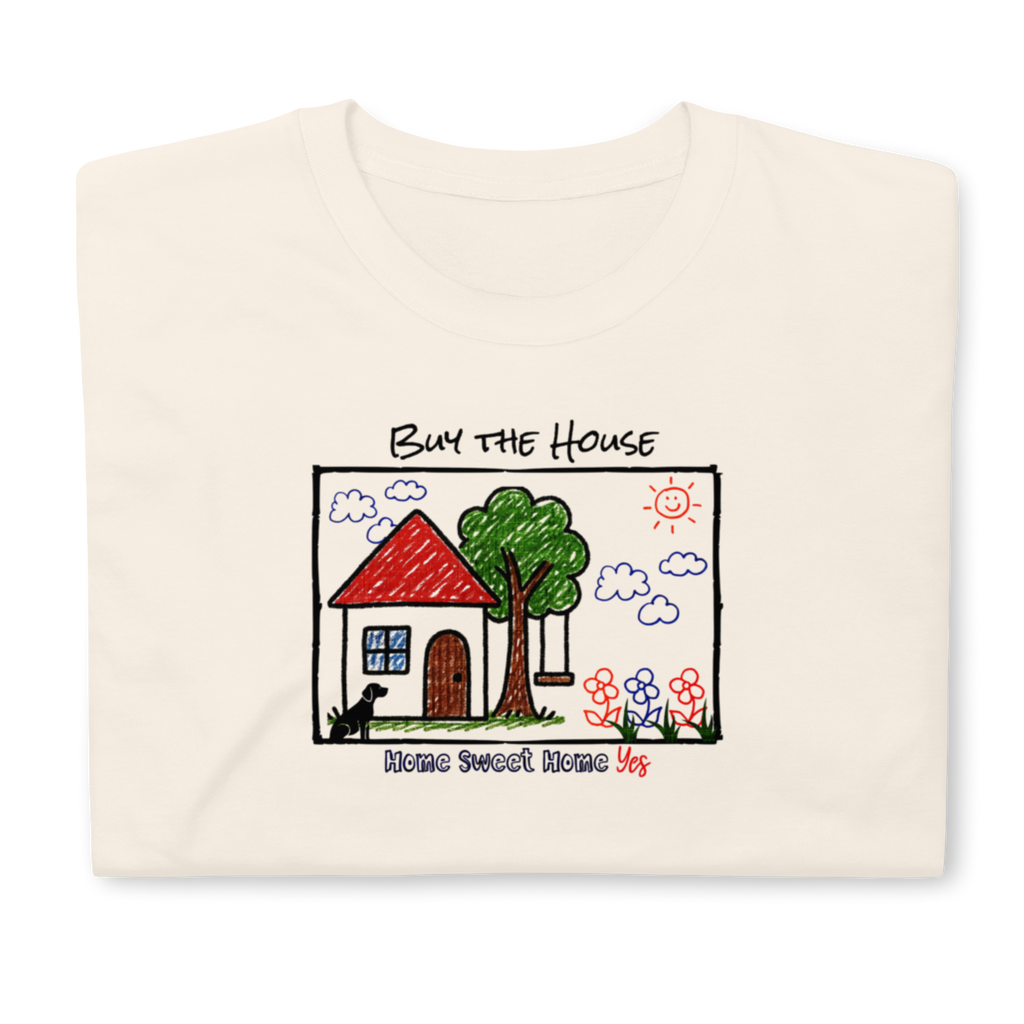 Buy the House T-shirt (4 color options) S-2X