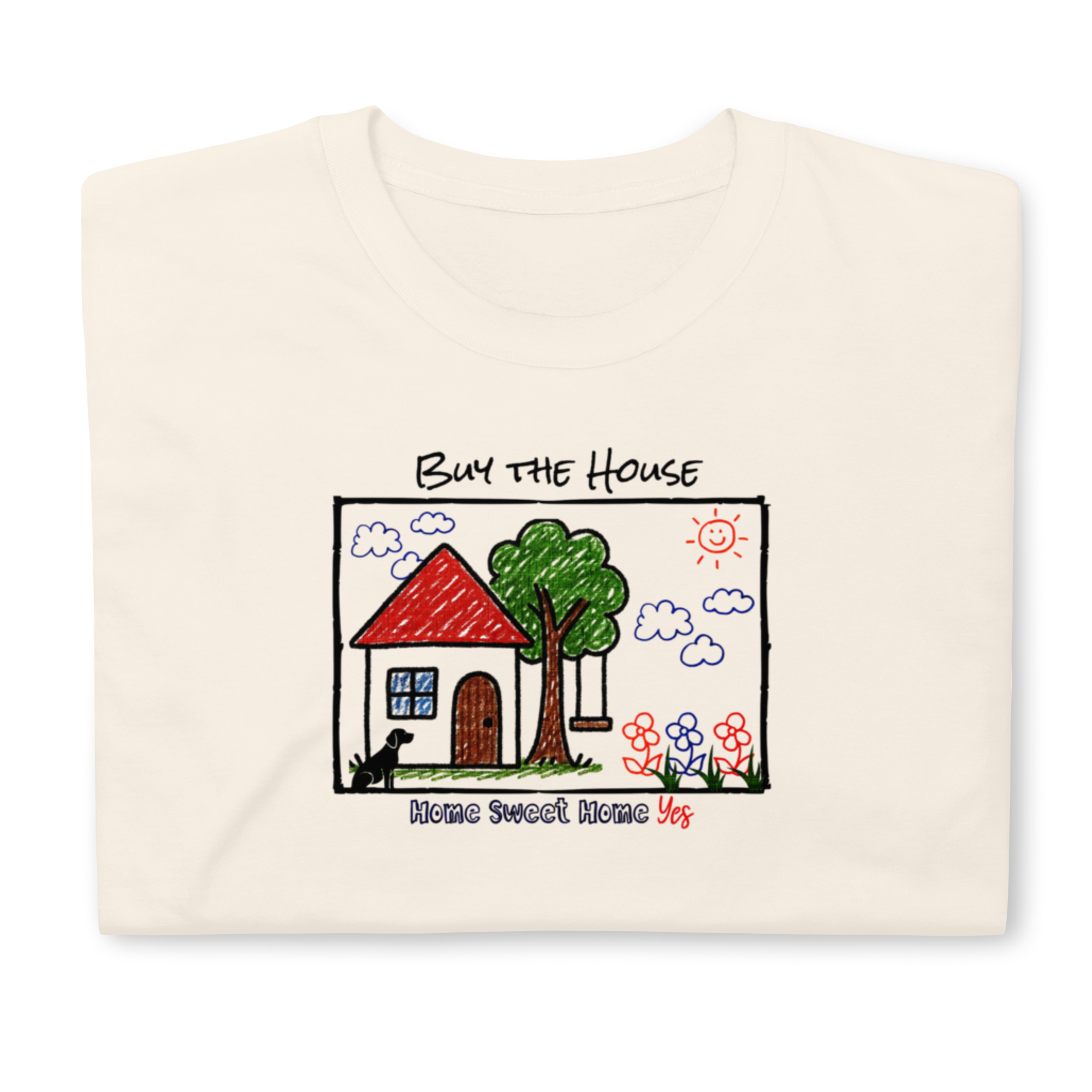 Buy the House T-shirt (4 color options) S-2X