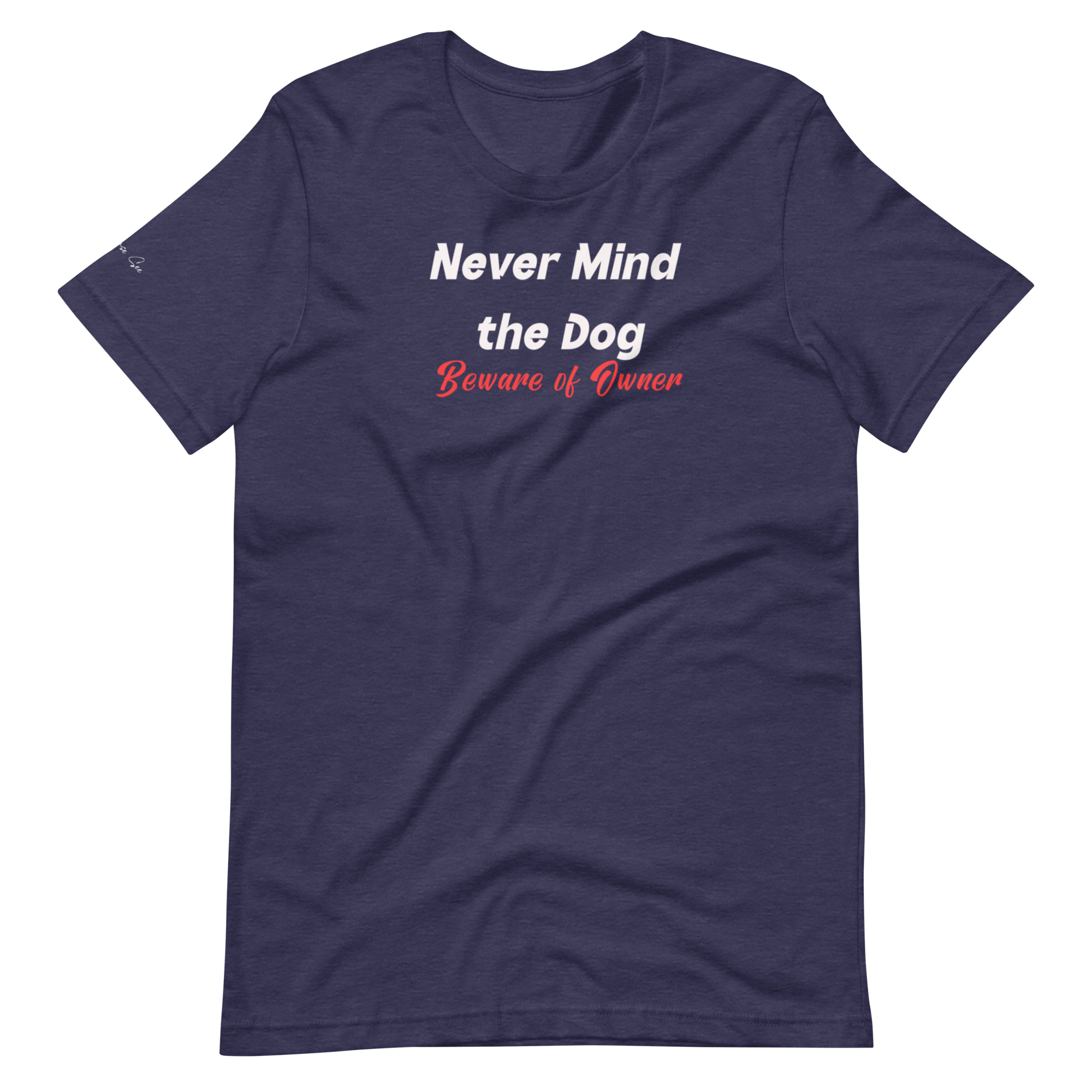 Hilarious and Sassy Pet Parents - If You Think the Dog is Scary Unisex T-shirt (S-2X) 4 colors
